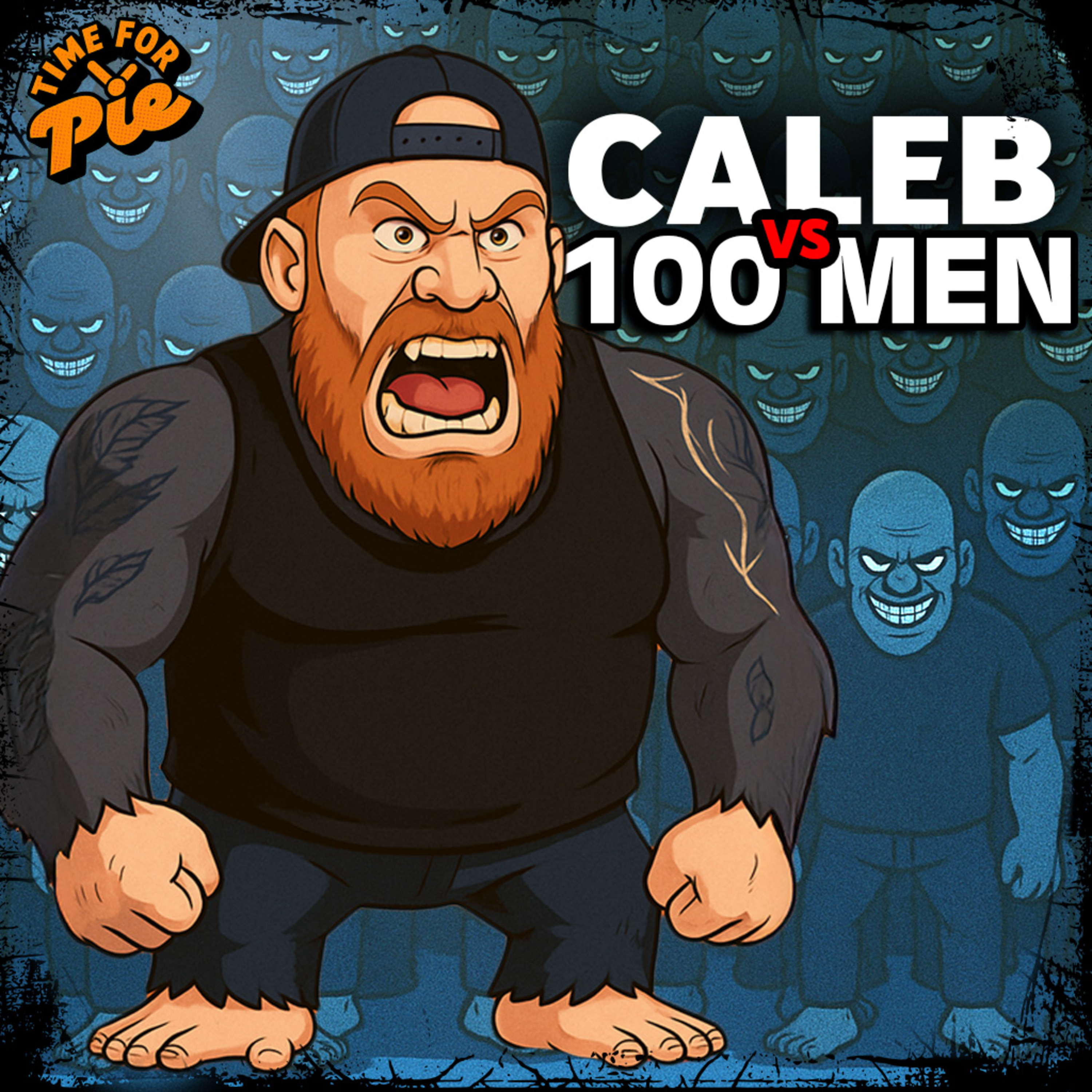 How to Beat Off 100 Men - Time for Pie #99 episode artwork