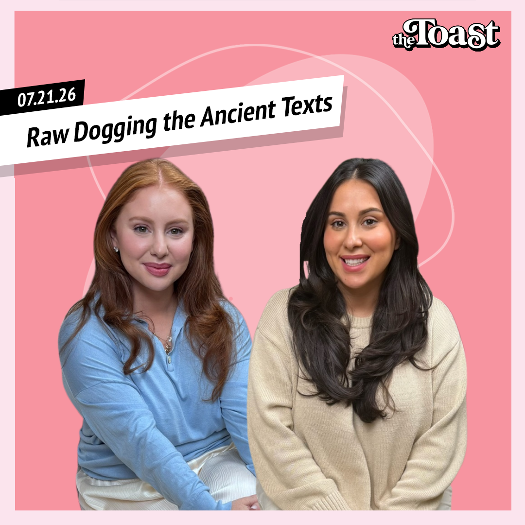 Raw Dogging the Ancient Texts: Tuesday,  July 21st, 2026