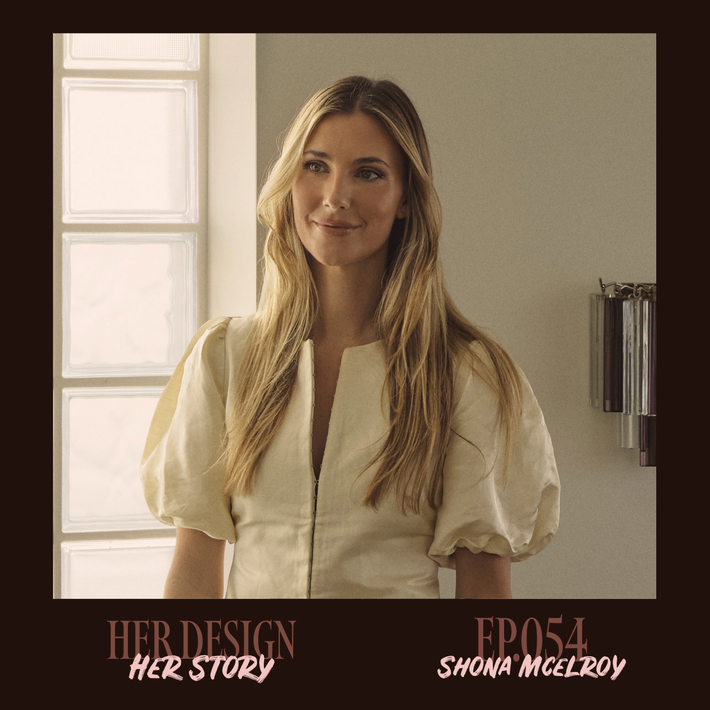 Ep. 054 - Shona McElroy