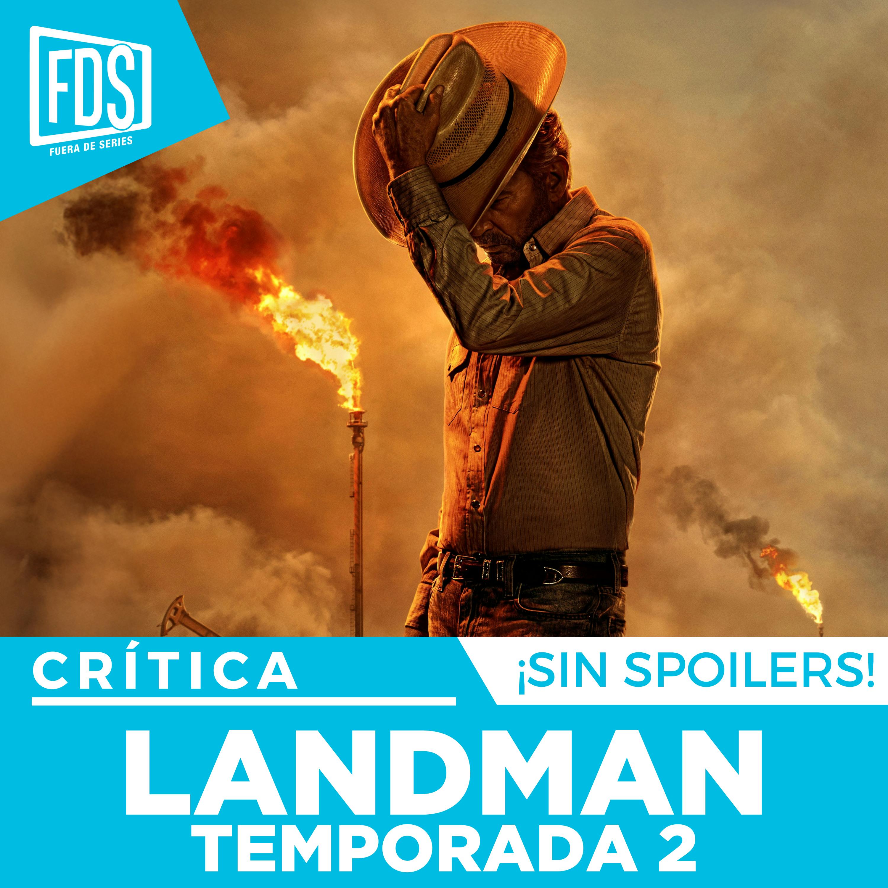 Crítica de 'LANDMAN' Temp.2 | SIN SPOILERS | SkyShowtime Crítica de 'LANDMAN' Temp.2 | SIN SPOILERS | SkyShowtime