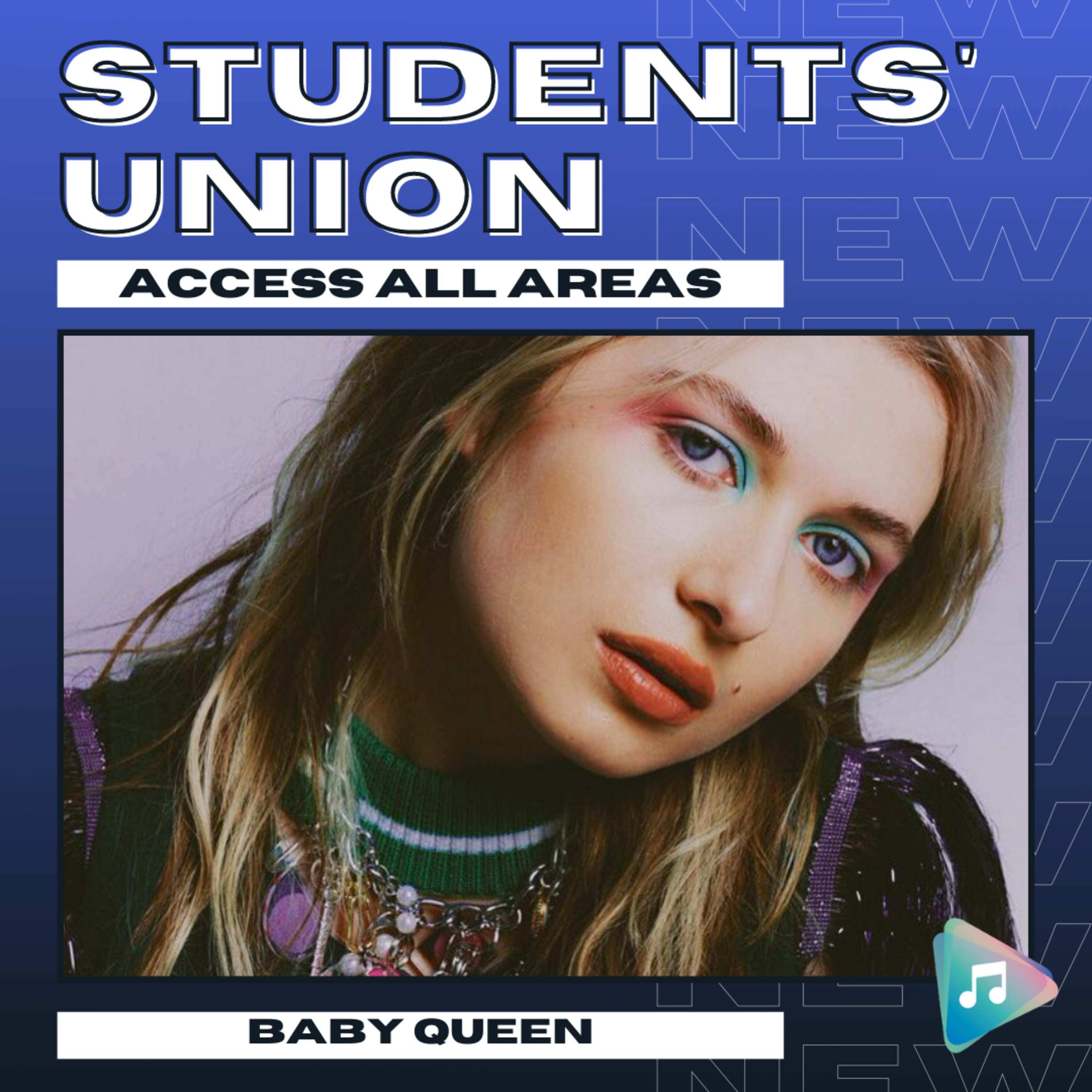 Baby Queen - Students' Union: Access All Areas episode artwork