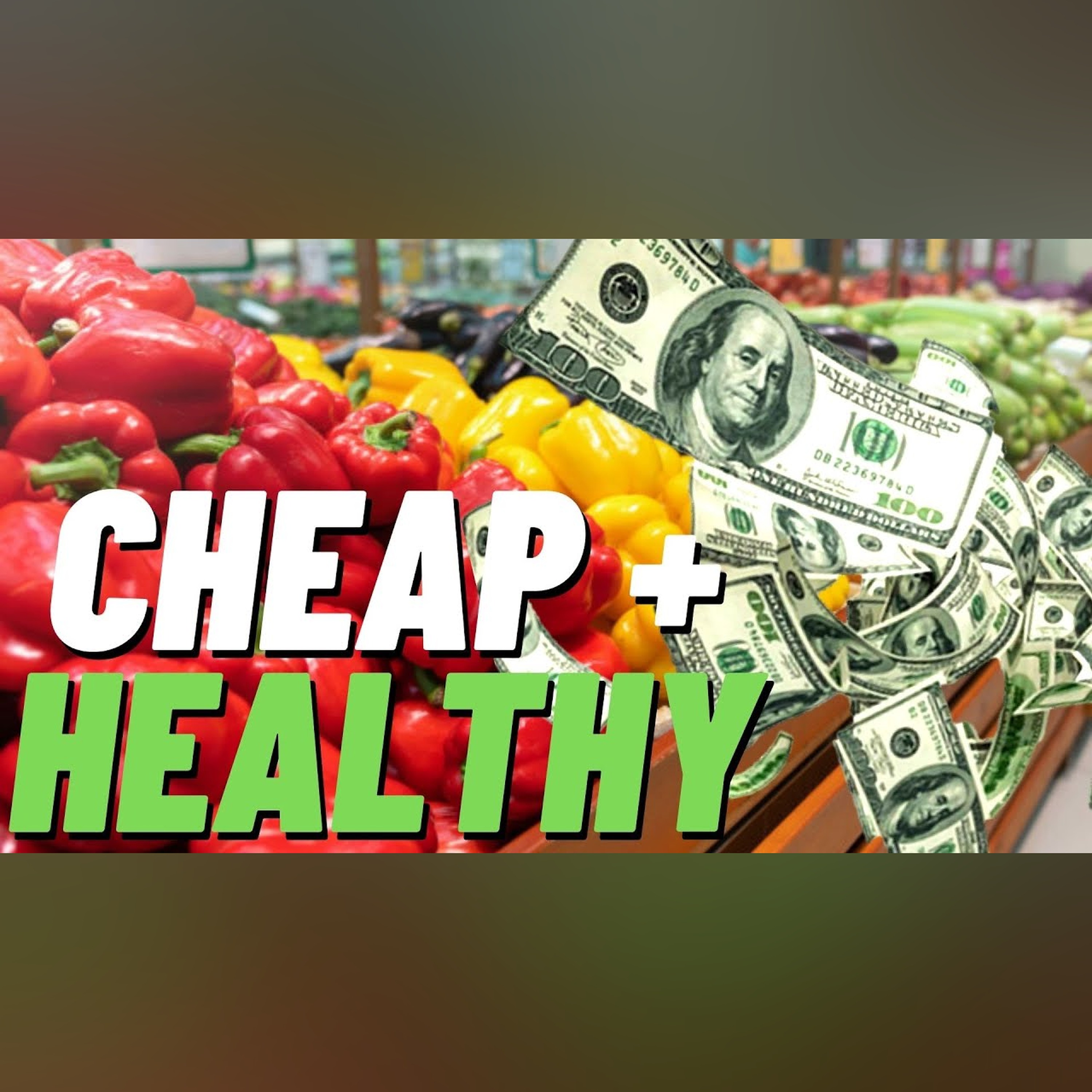 9 Tips to Eat Healthy on a Budget