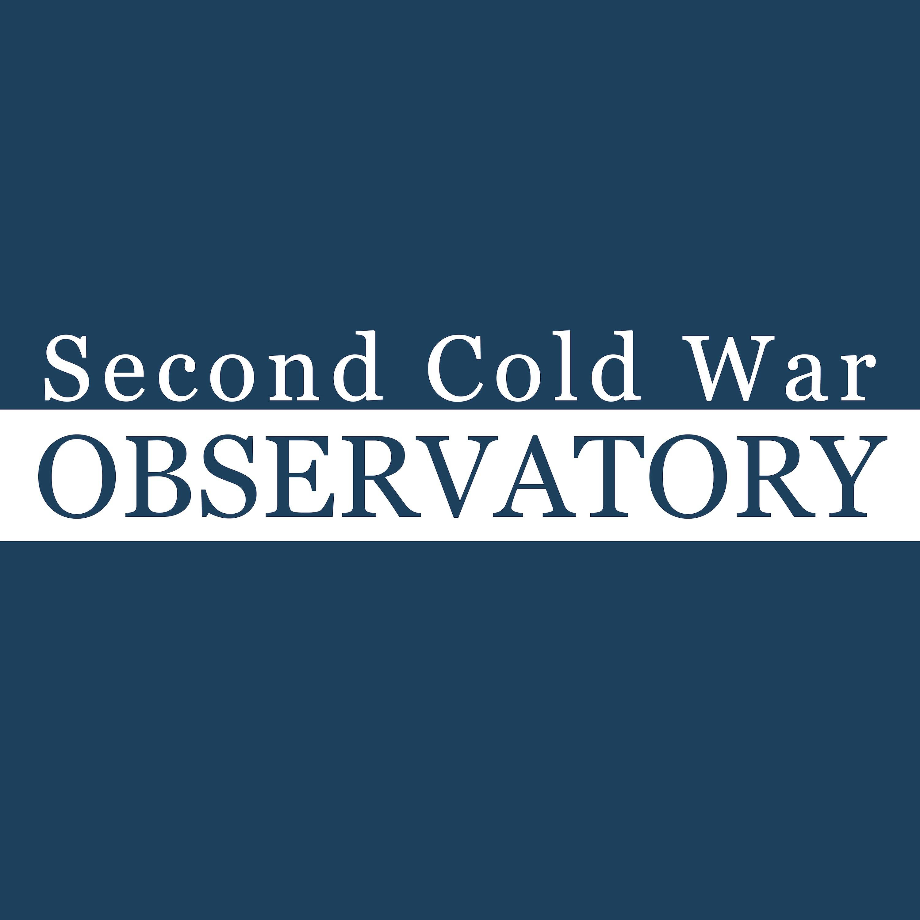 The Second Cold War Observatory