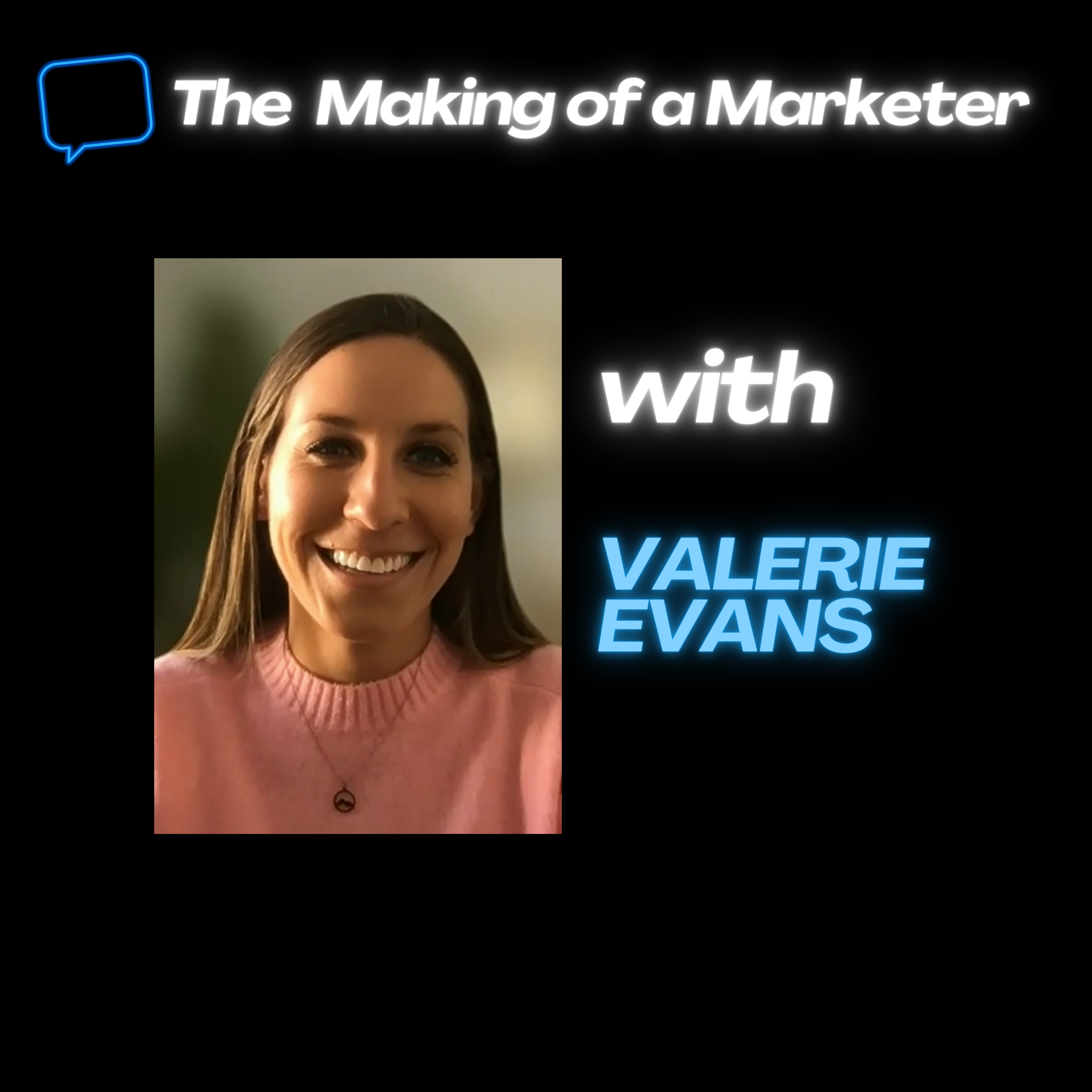 The Making of a Marketer