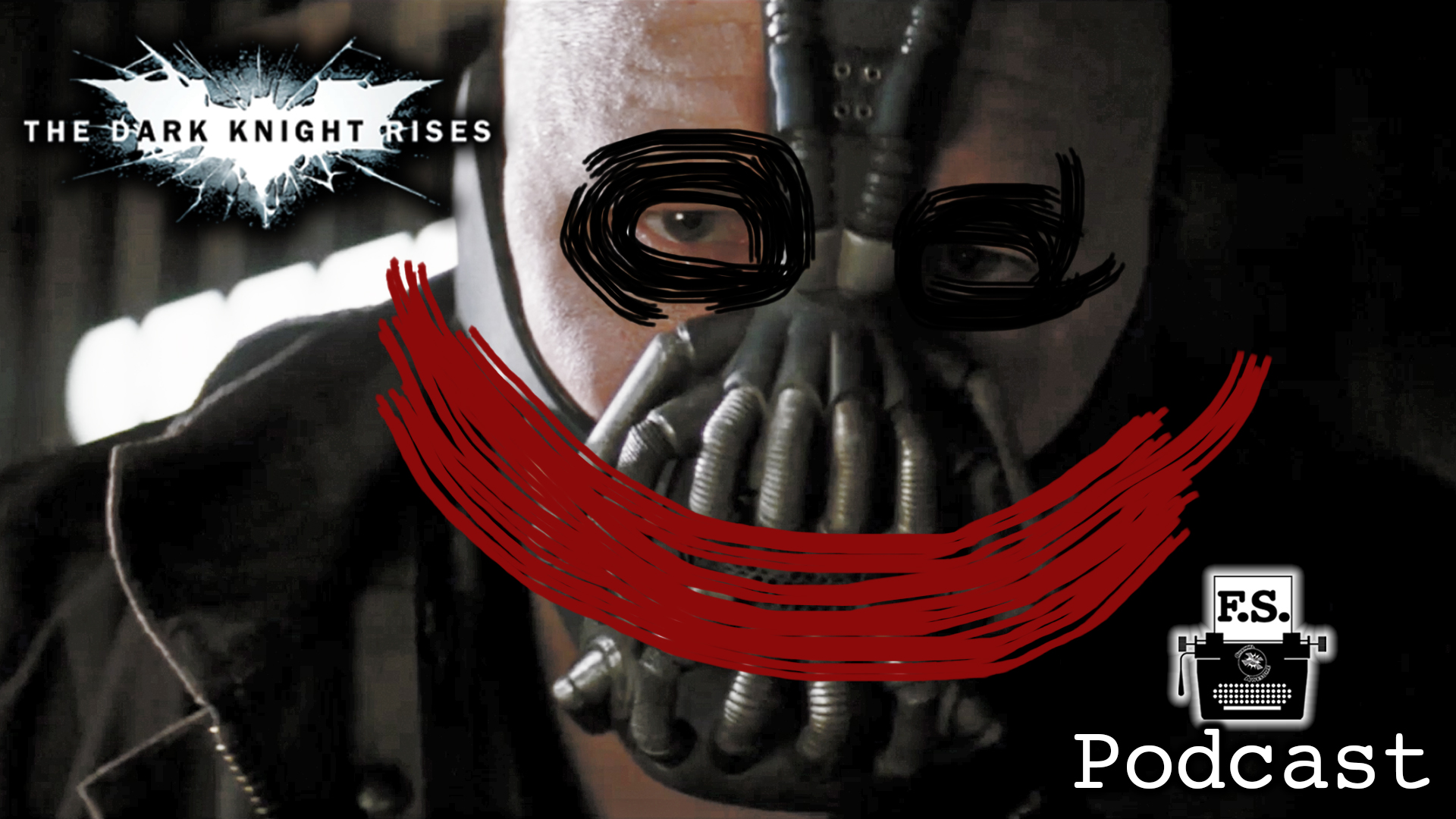 The Dark Knight Rises - FanScription Podcast episode artwork