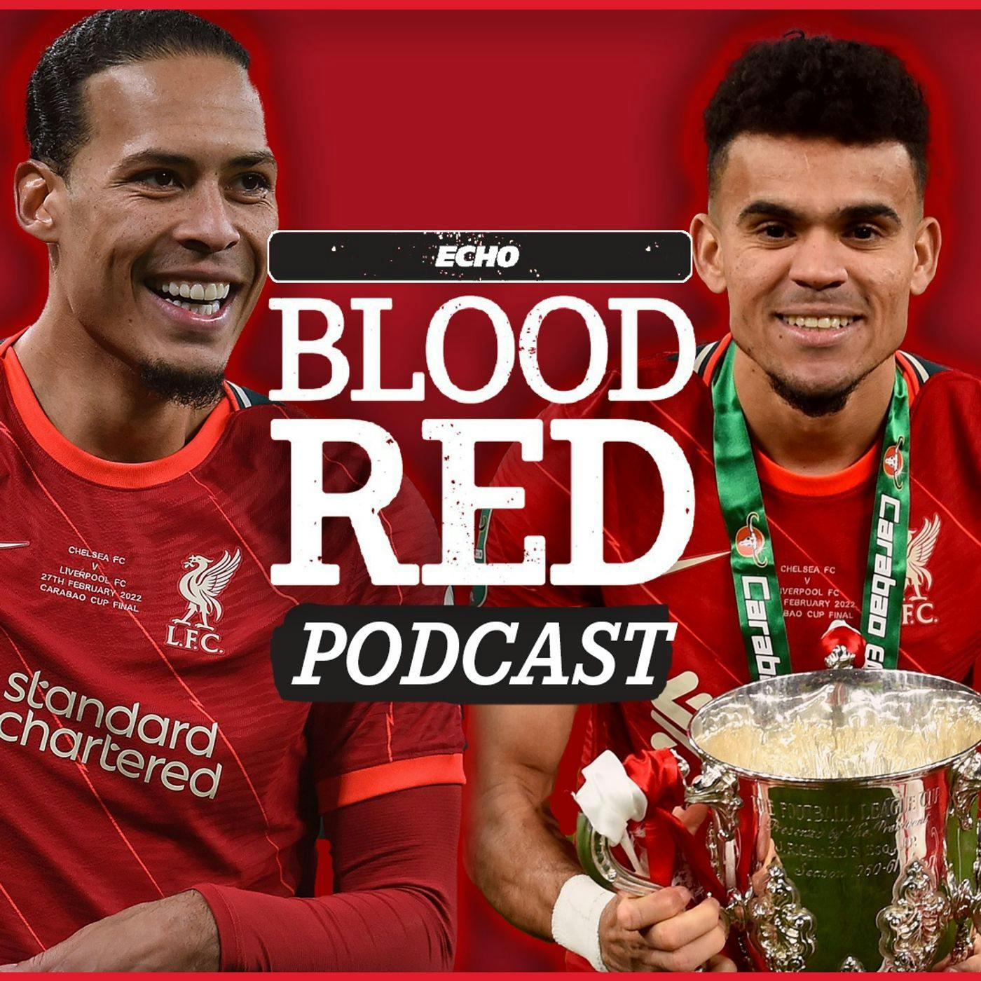 Blood Red Podcast: Liverpool Complete First Leg Of Potential Quadruple after Carabao Cup Win