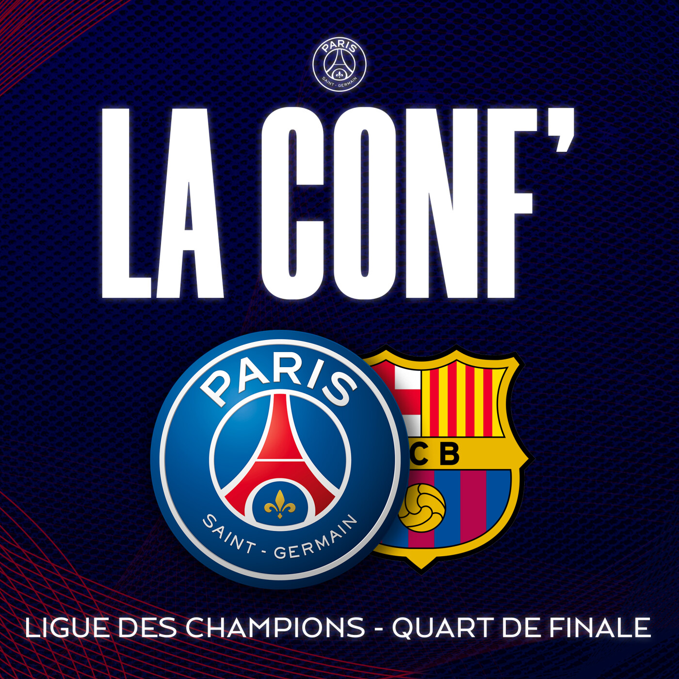 Ligue des Champions / Quart de finale aller / Paris Saint-Germain - FC Barcelone episode artwork
