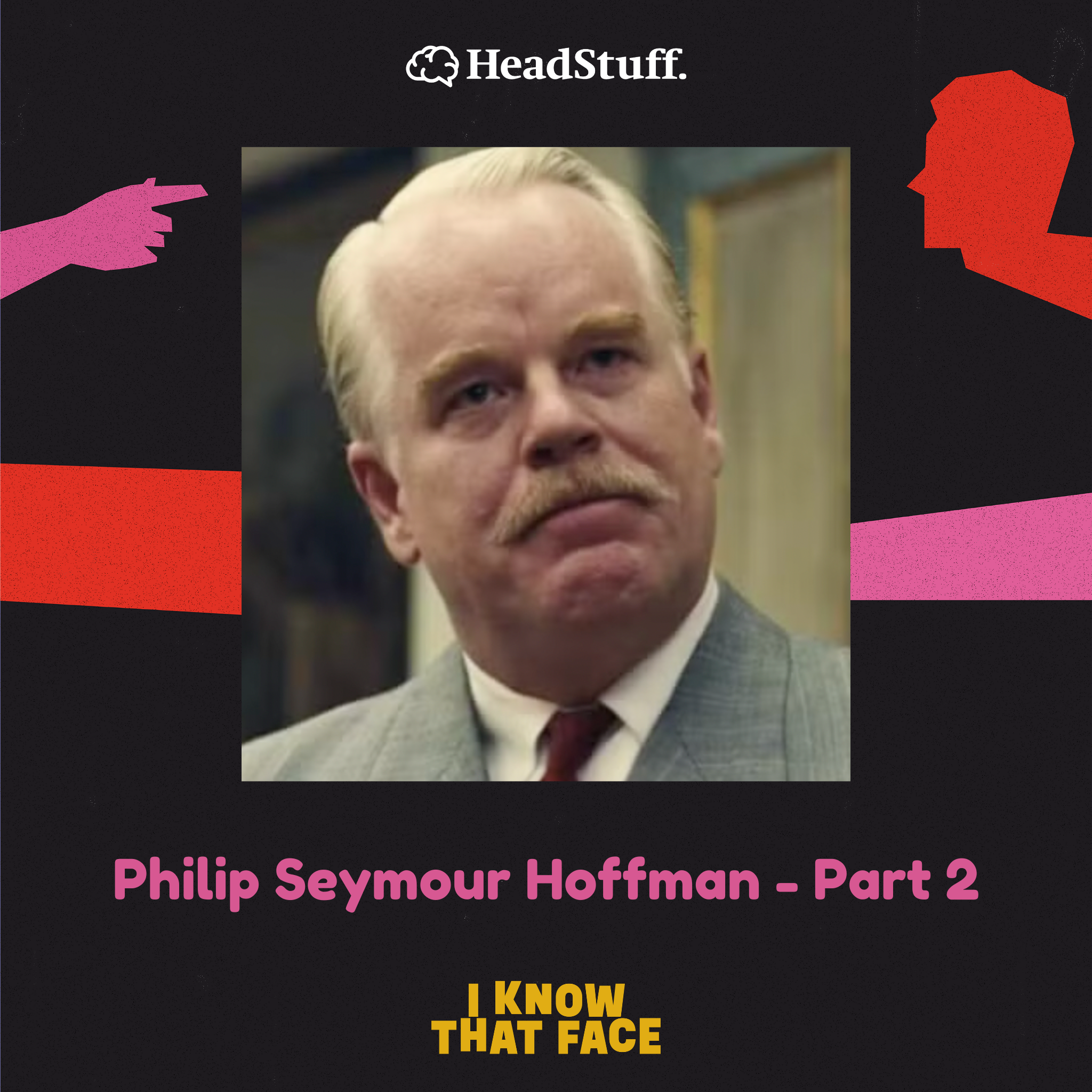 Philip Seymour Hoffman – Part 2 podcast artwork