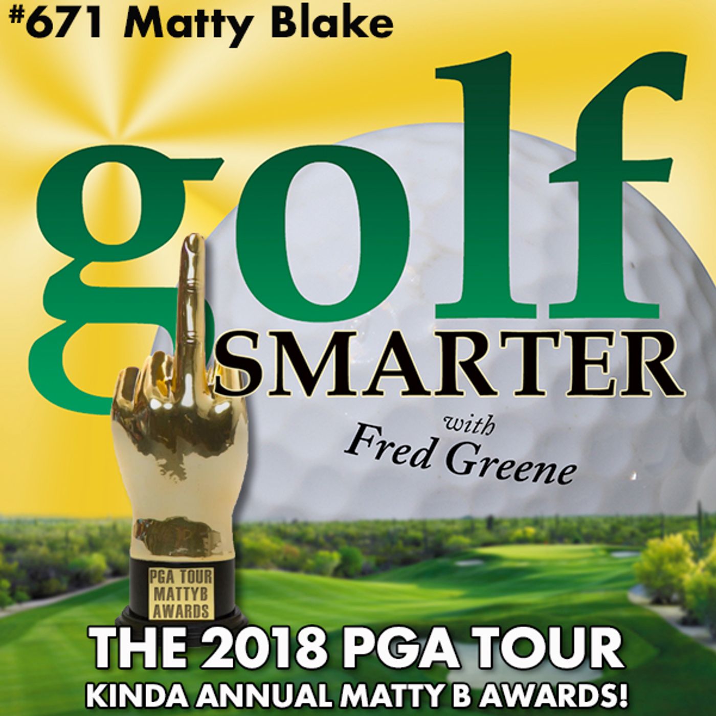 The 2018 PGA Tour Kinda Annual MattyB Awards episode artwork