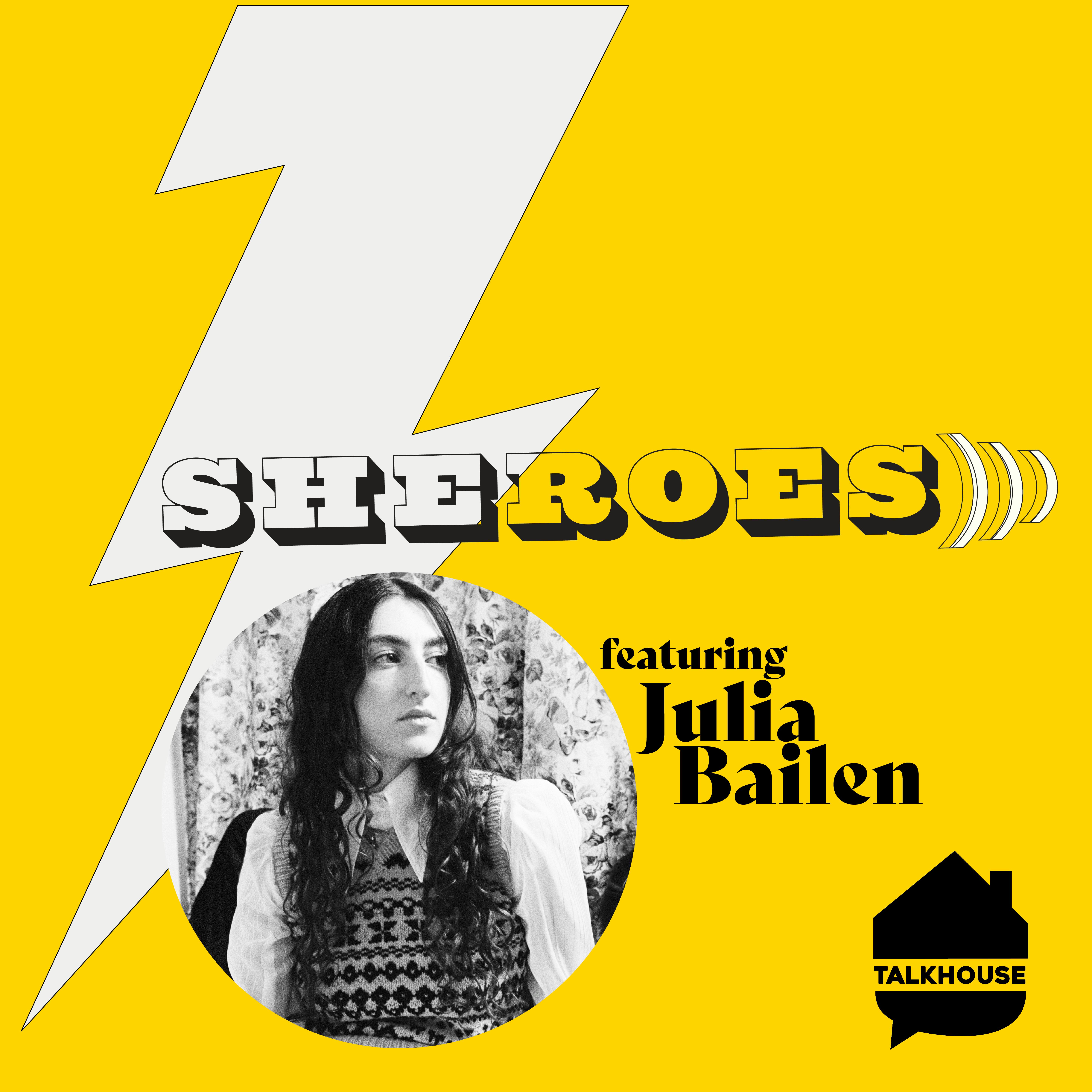 A SHERO's Journey: Julia Bailen