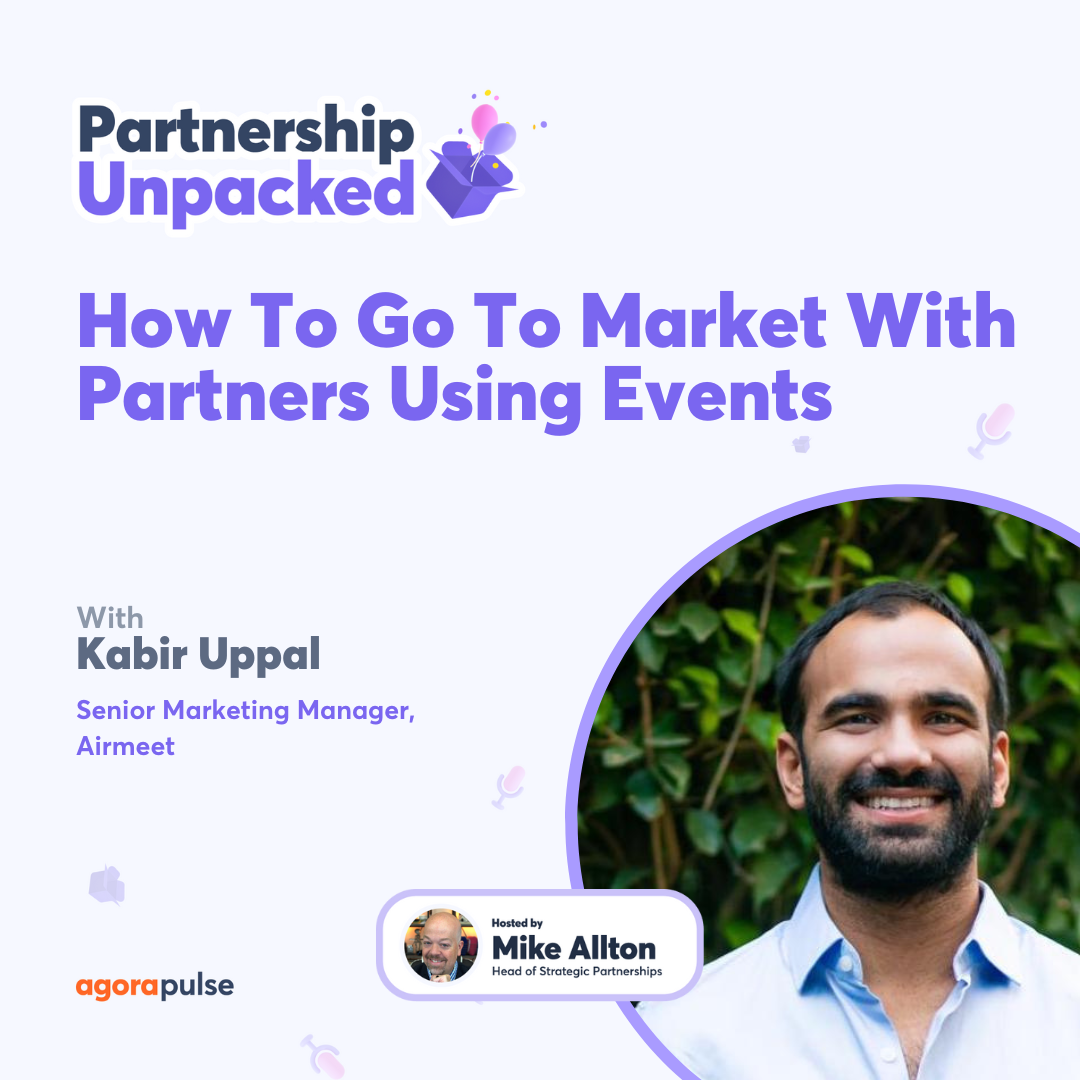 How To Go To Market With Partners Using Events with Kabir Uppal