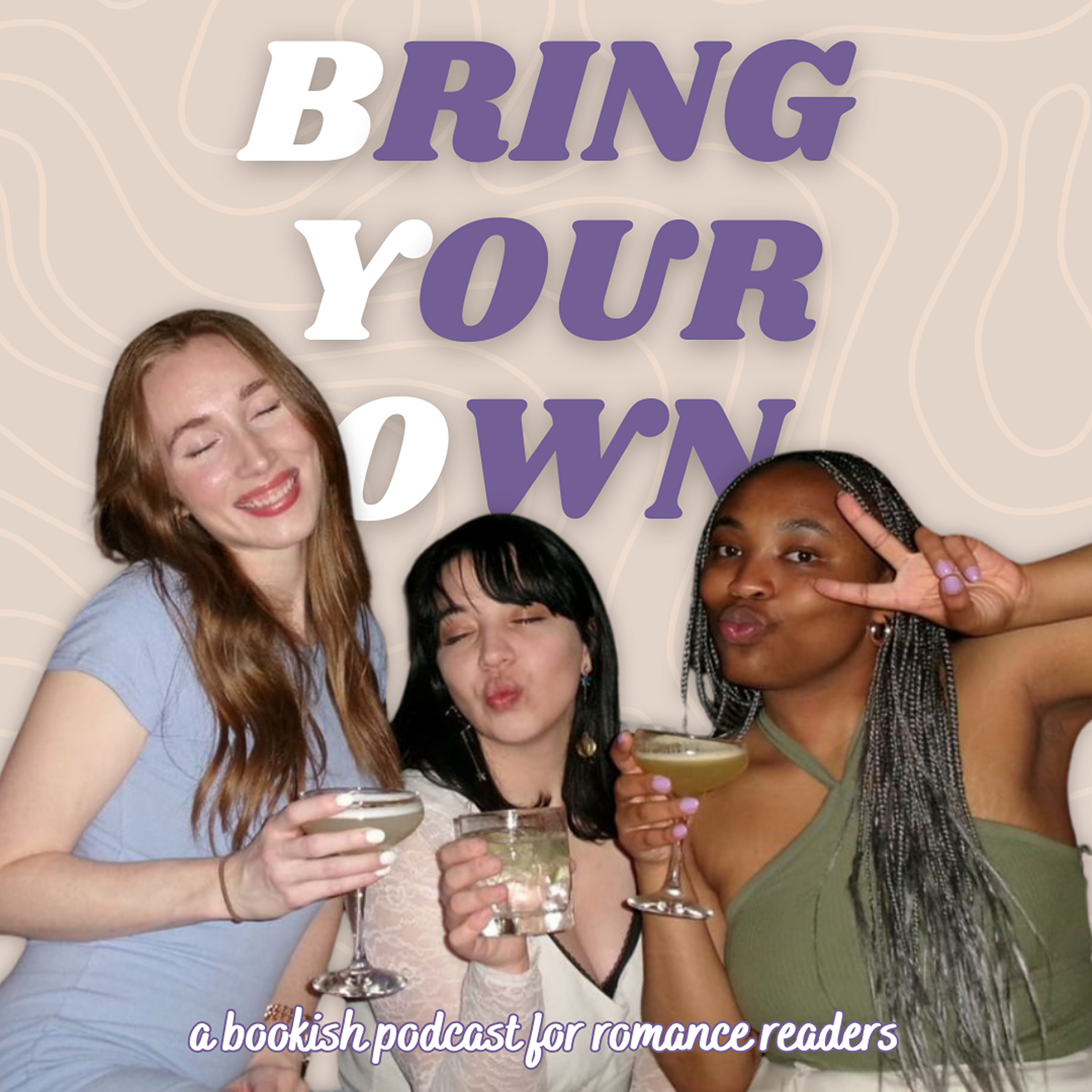 Bring Your Own: A Bookish Podcast for Romance Readers