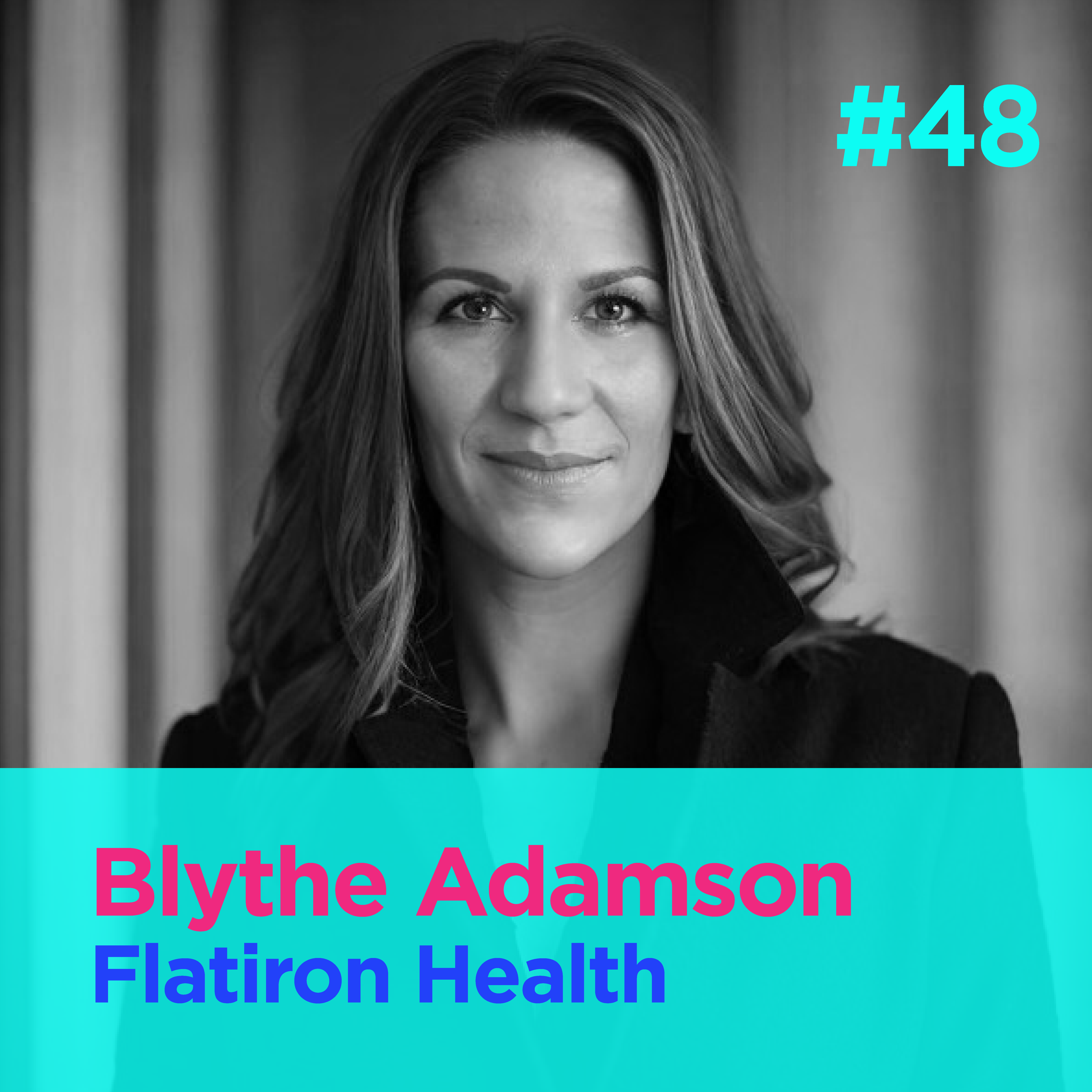 [SNIPPET] - Blythe Adamson on the power of real-world data for precision medicine episode artwork