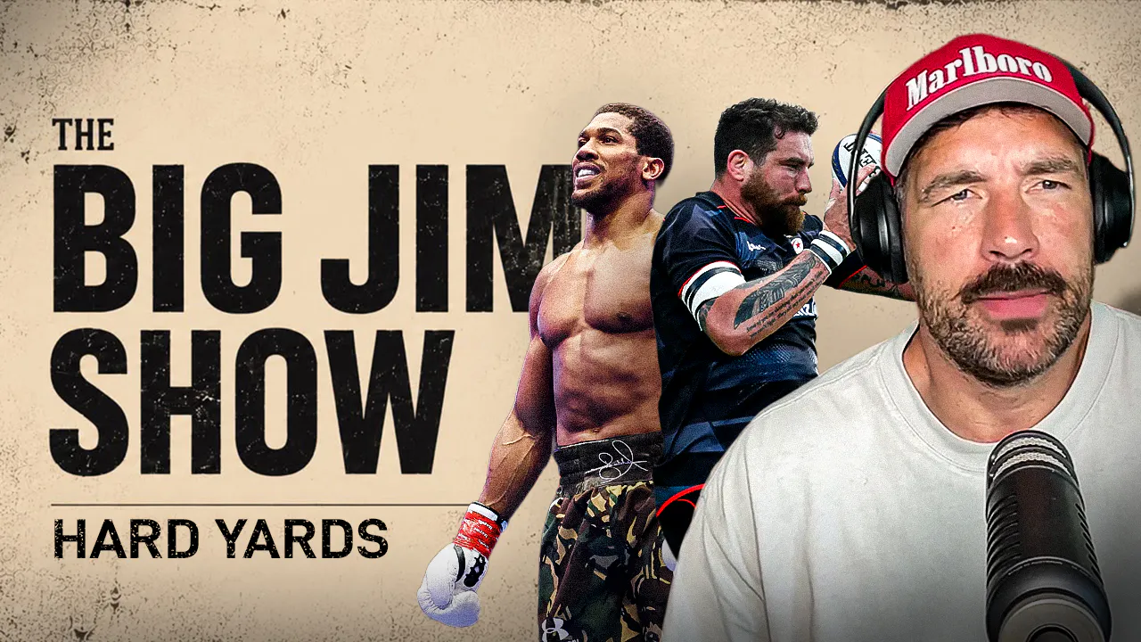 Hard Yards - Brutal Rugby Training, Player Welfare & Joshua vs Fury episode artwork