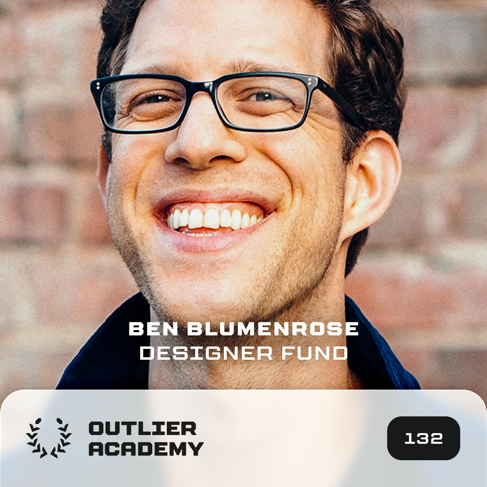 #132 Ben Blumenrose of Designer Fund: My Favorite Books, Tools, Habits and More | 20 Minute Playbook Image