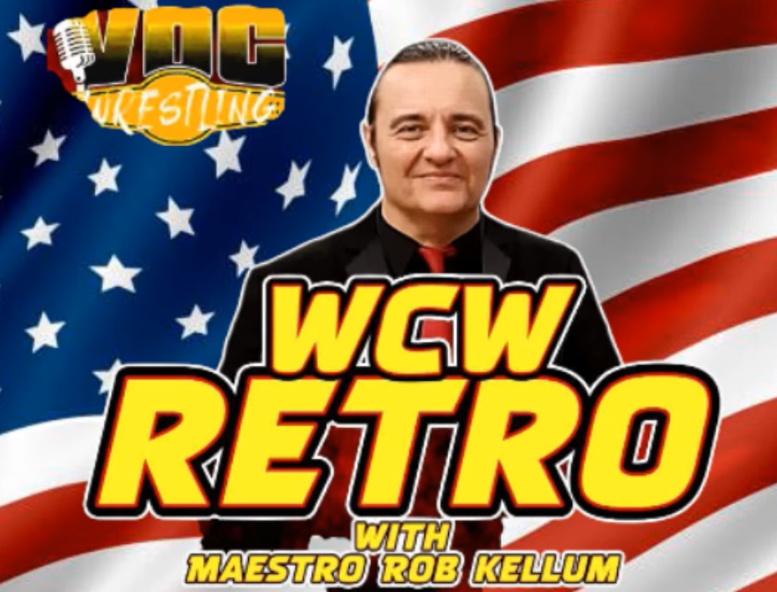 WCW Retro with "Maestro" Rob Kellum - July 4th Special episode artwork