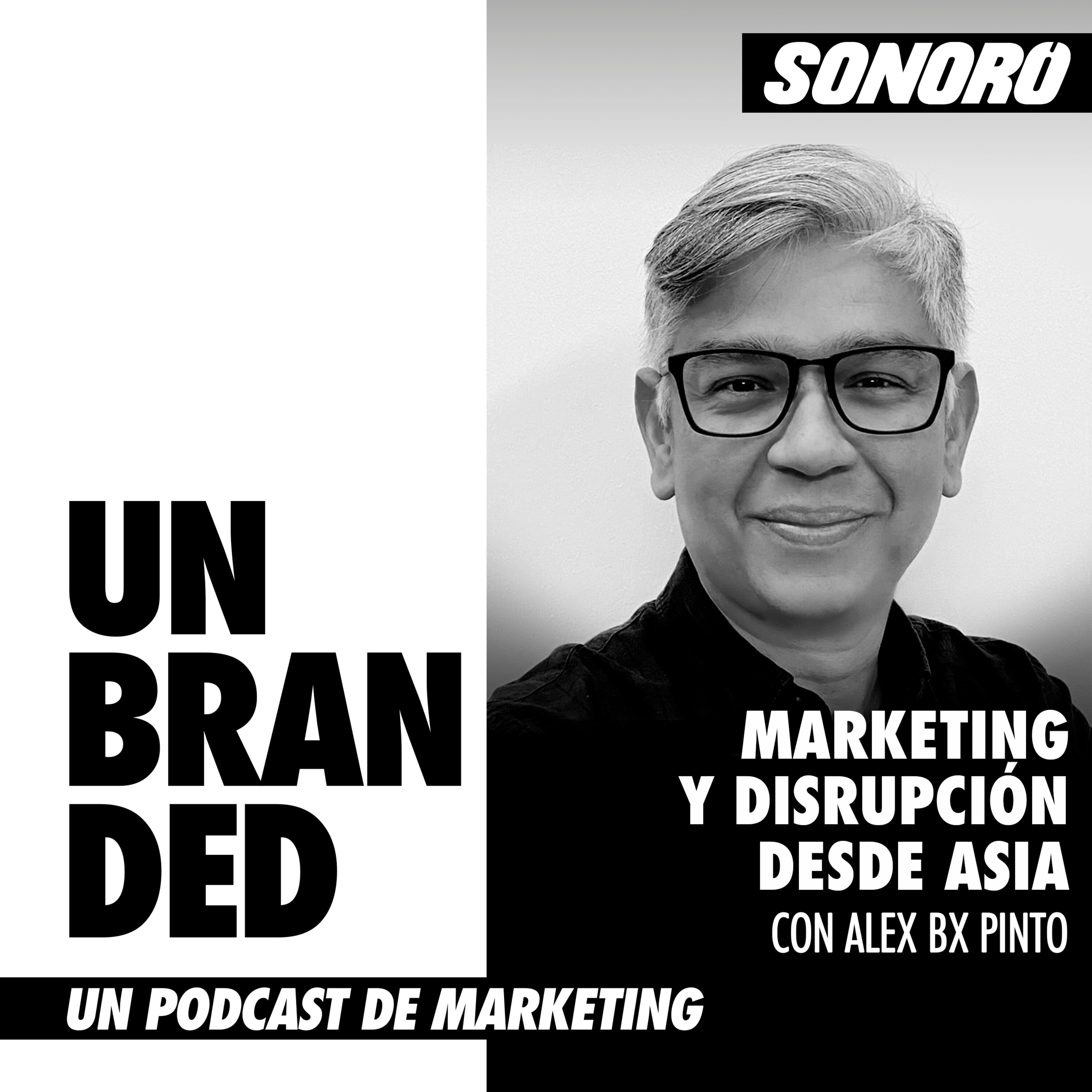 Marketing y disrupción desde Asia con Alexsandro BX Pinto episode artwork