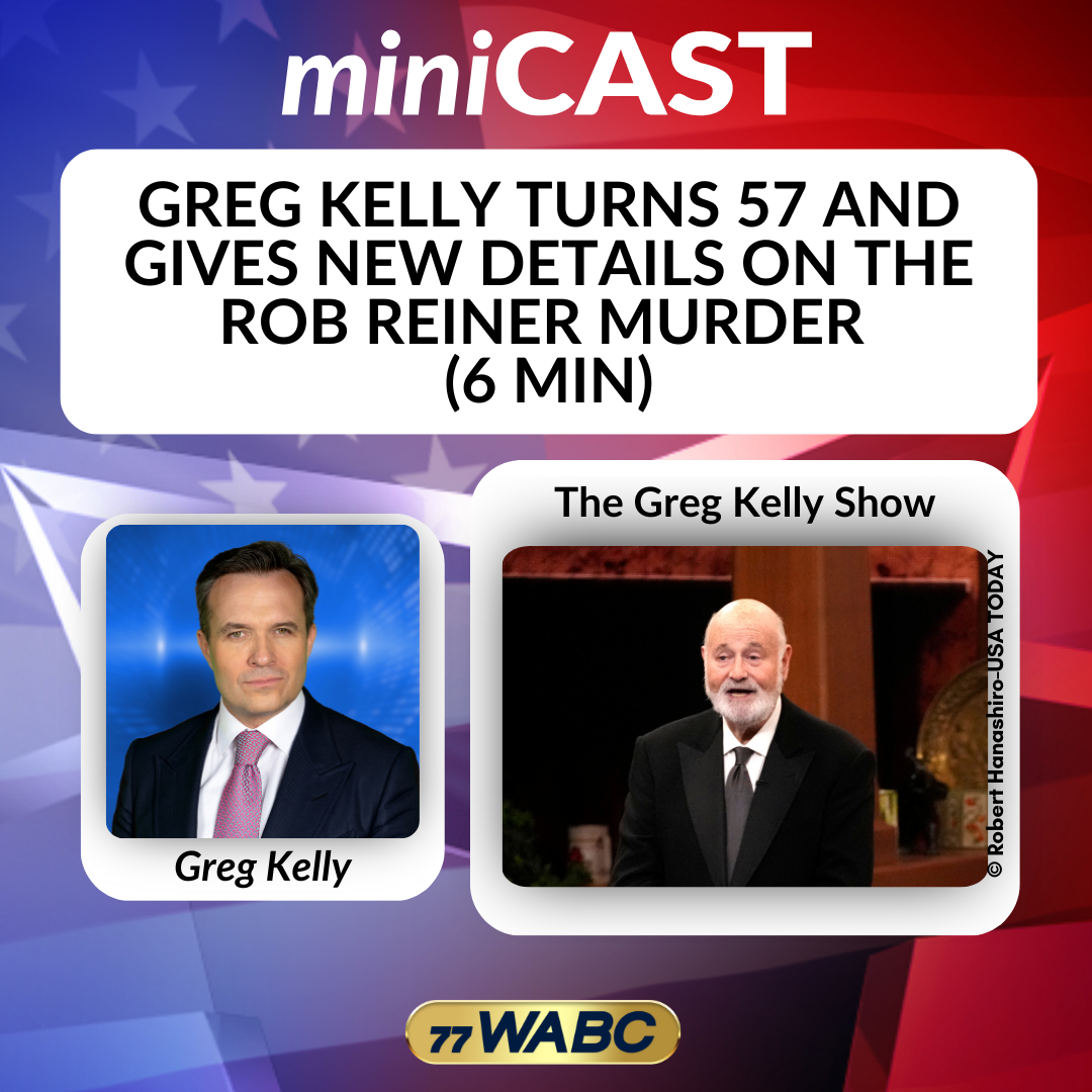Greg Kelly Turns 57 and Gives New Details on the Rob Reiner Murder (6 min) 12-17-25