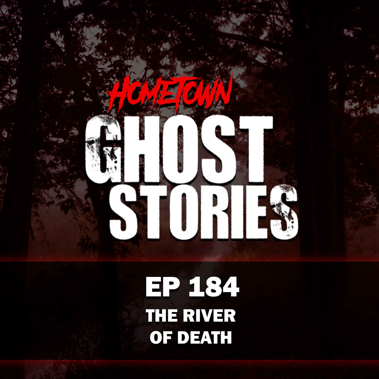 EP 184 - Ghosts of the Civil War: The River of Death | Chickamauga, GA