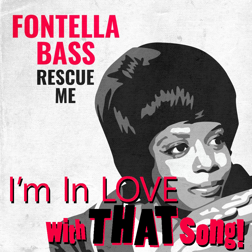 Fontella Bass - "Rescue Me"