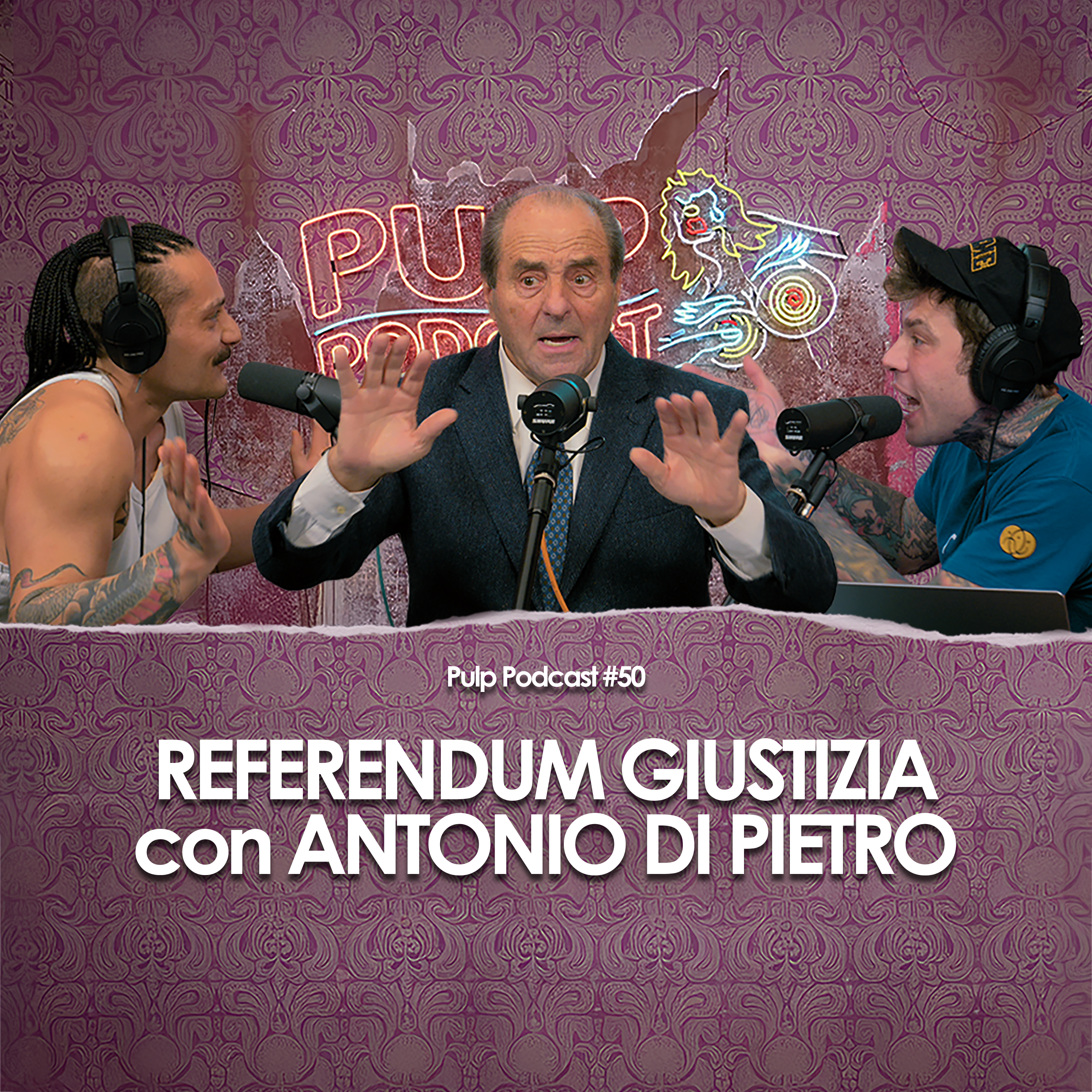Referendum Giustizia con Antonio Di Pietro | Pulp Podcast #50