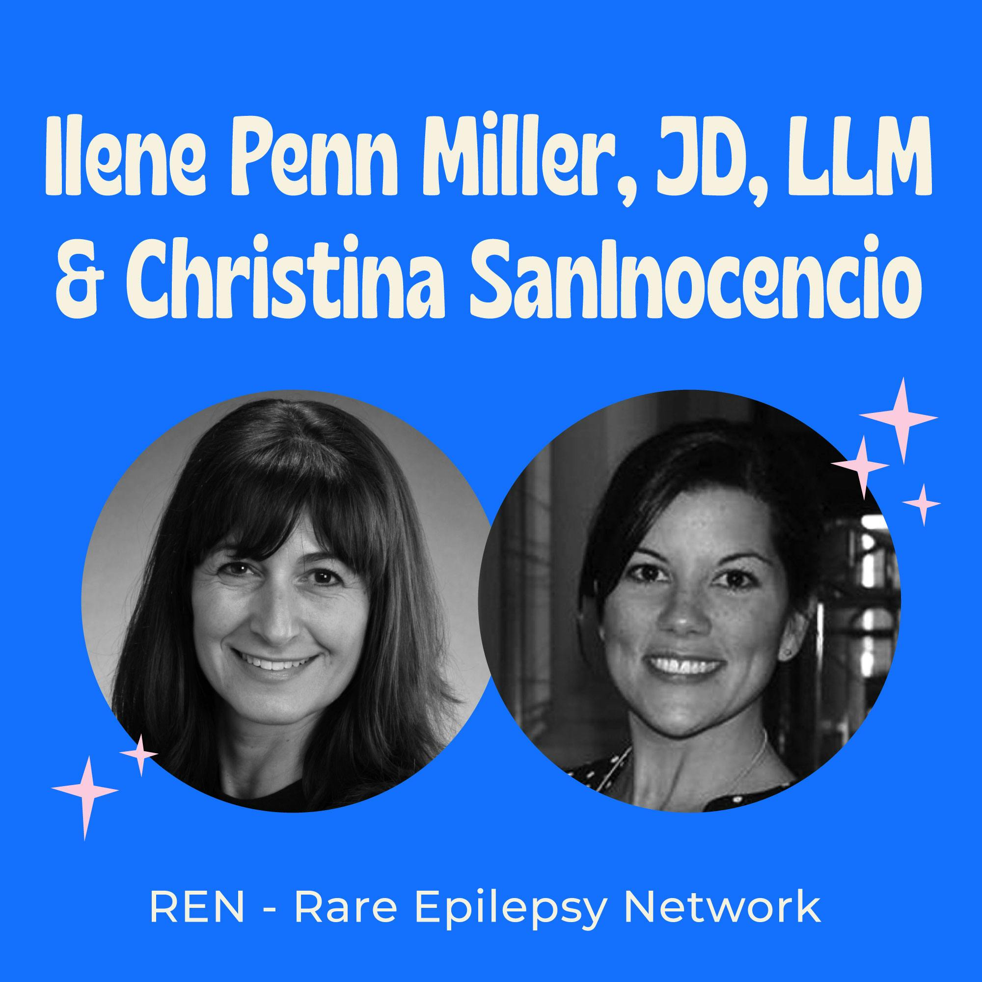 Rare Epilepsy Network with Ilene Penn Miller and Christina Sanlnocencio