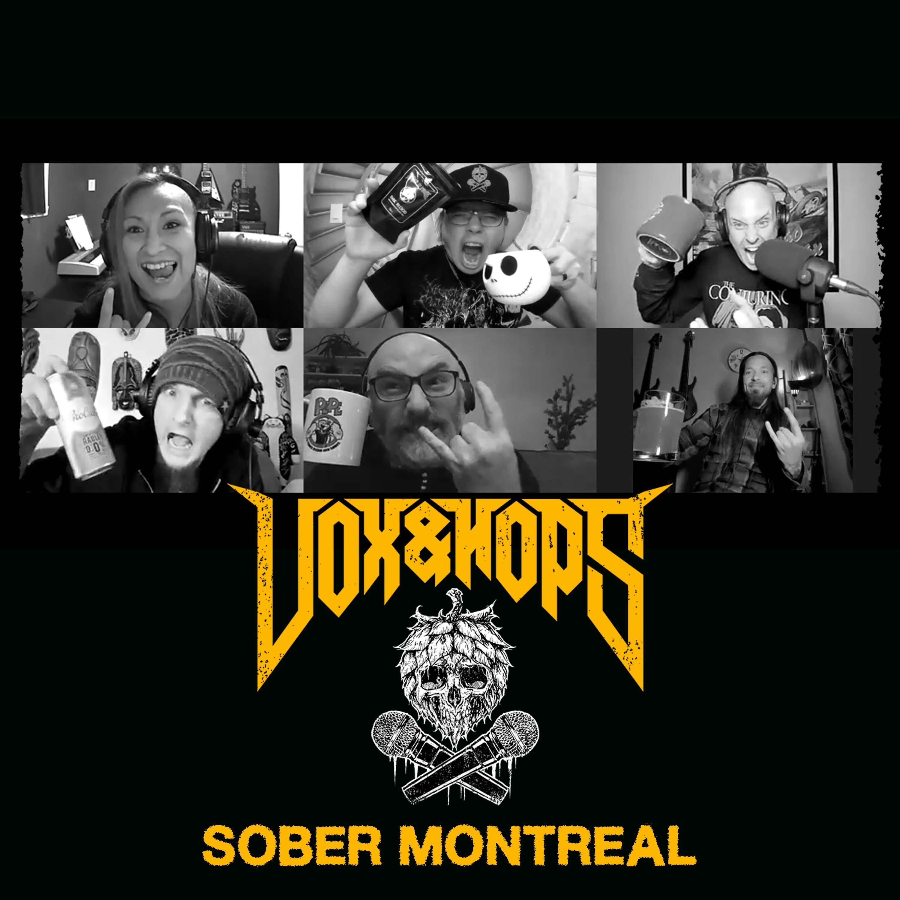 Sober Montreal with Roxana B. L., Jason Rockman, Mike Decker, Pepe Poliquin & Dominic "Forest" Lapointe