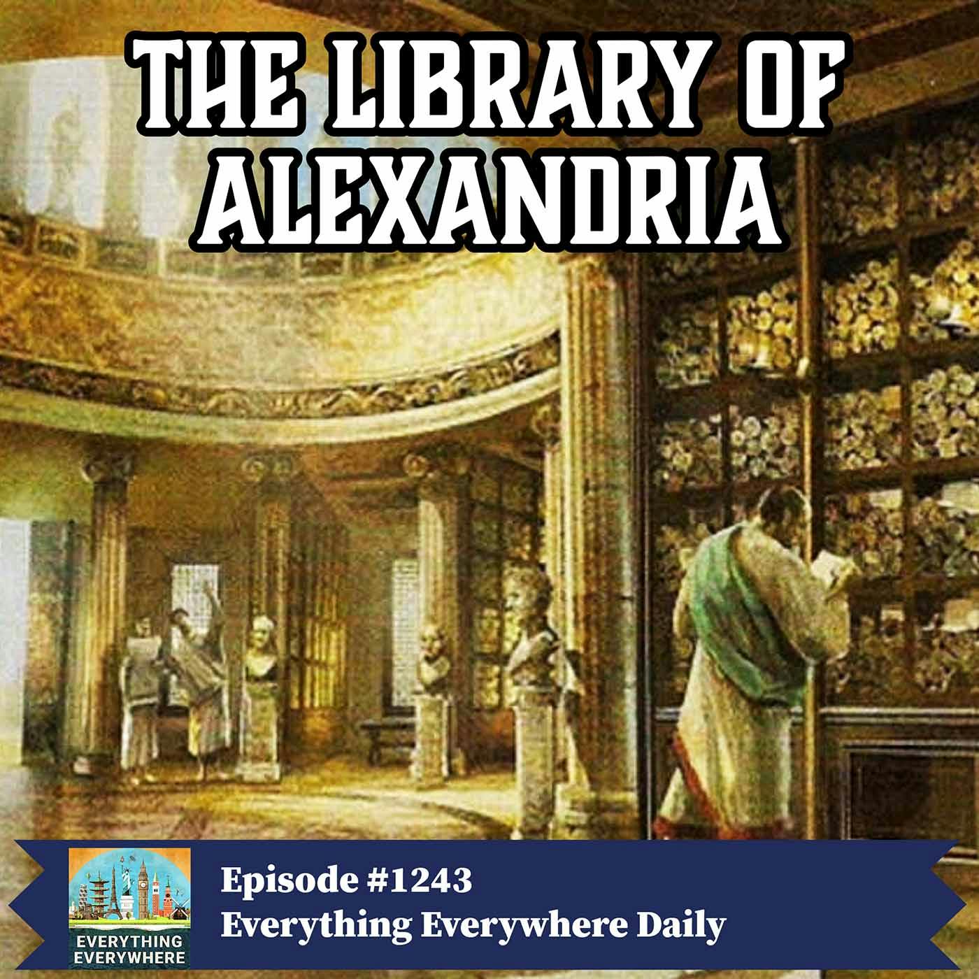 The Library of Alexandria (Encore) The Library of Alexandria (Encore)