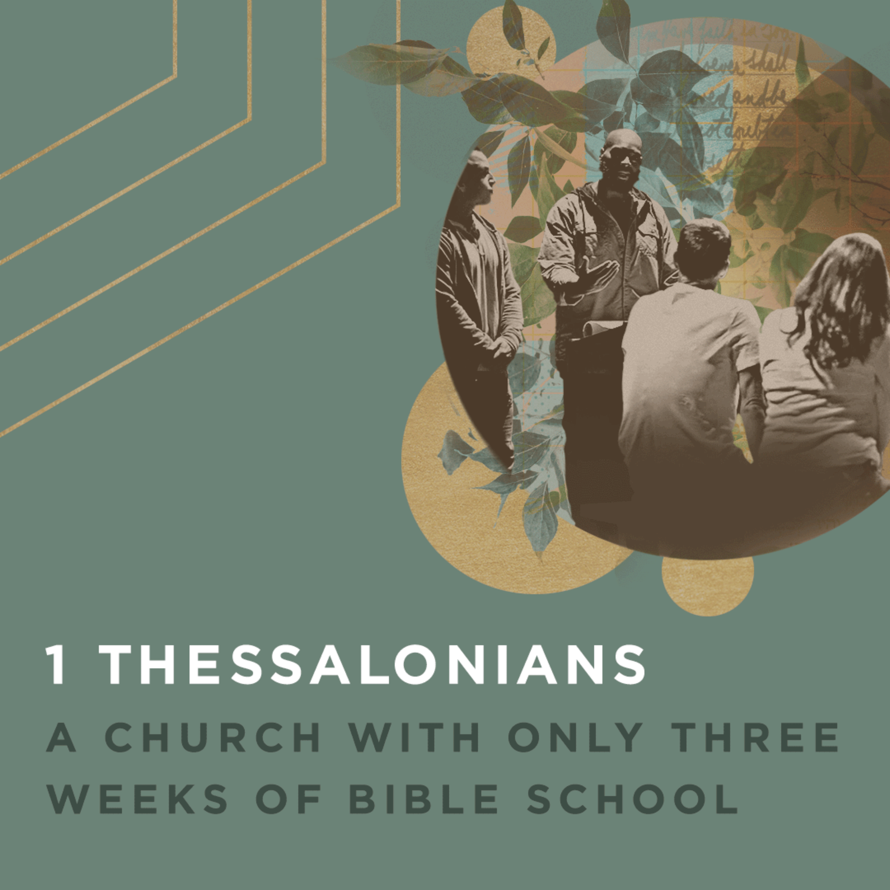 1 Thessalonians Overview: A Church with Only Three Weeks of Bible School