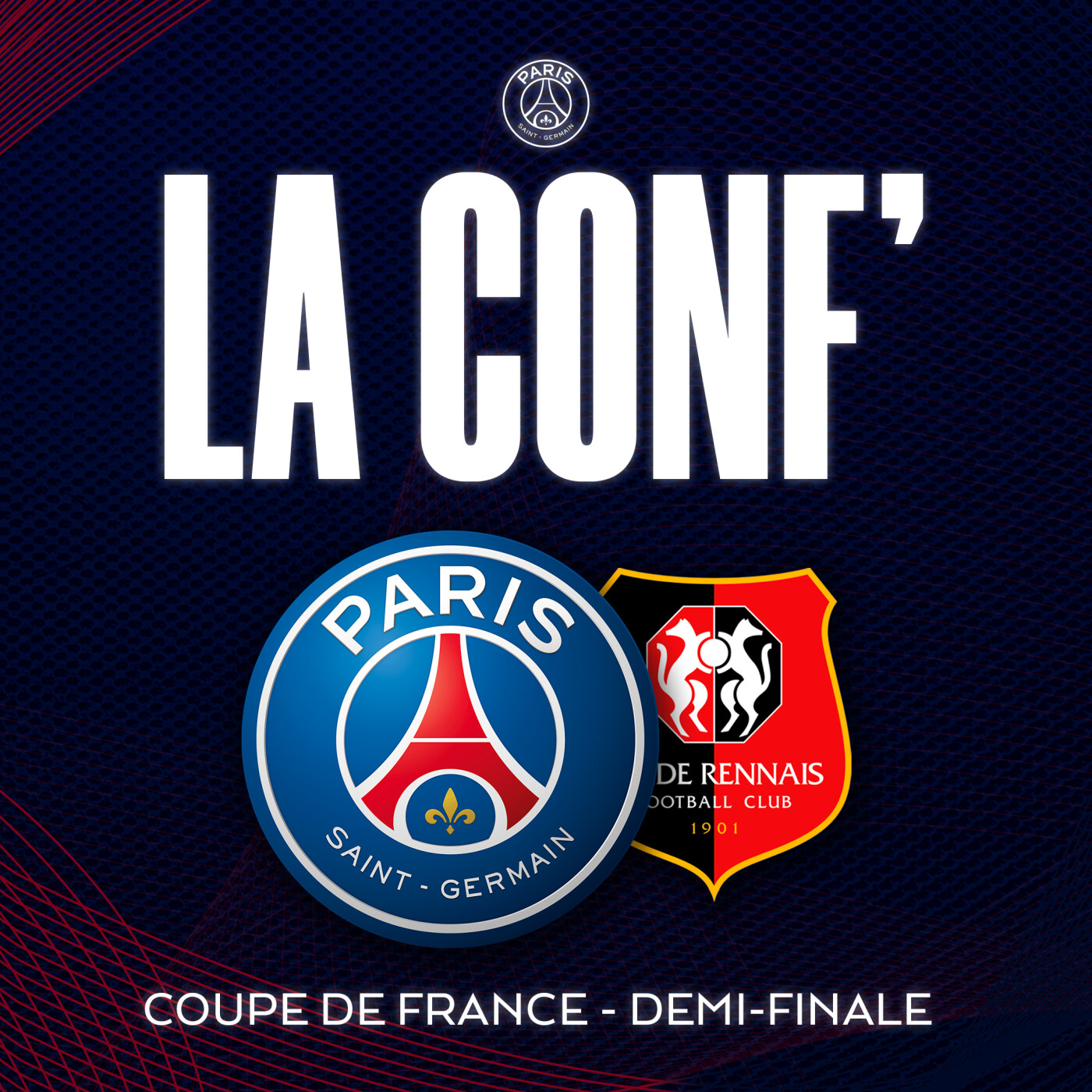Coupe de France / Demi-finale / Paris Saint-Germain - Stade Rennais episode artwork