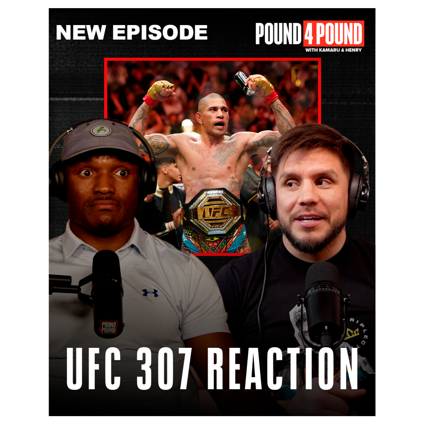 UFC 307: Alex Pereira NEW Pound 4 Pound King & Kamaru Called Out || P4P Kamaru Usman Henry Cejudo episode artwork