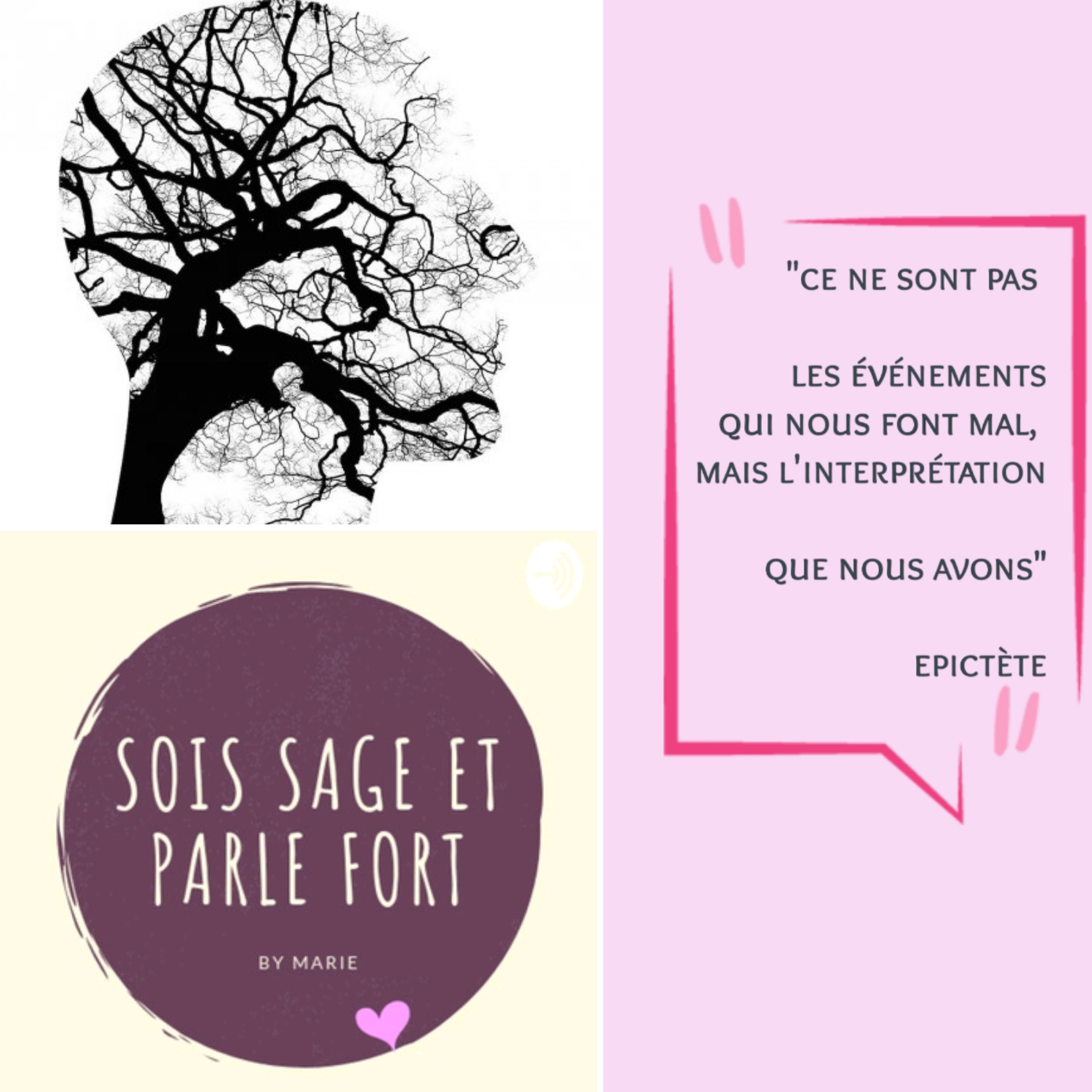 Sois Sage et Parle Fort