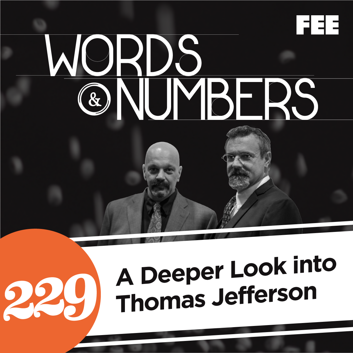 Episode 229: A Deeper Look into Thomas Jefferson