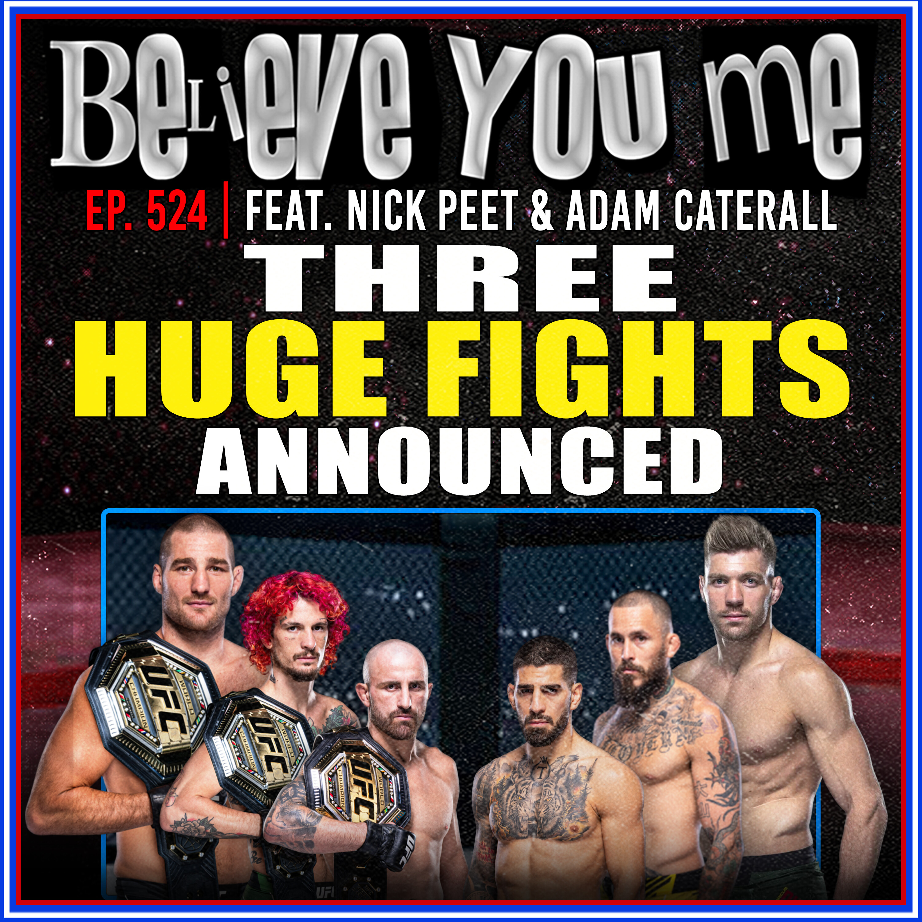 Believe You Me with Michael Bisping