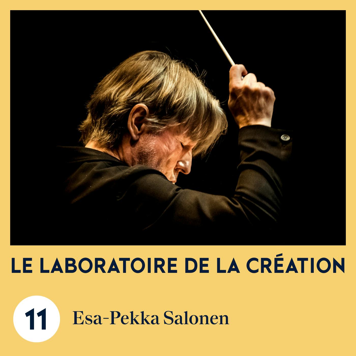 Esa-Pekka Salonen, l'homme-orchestre | Le Laboratoire de la création #11