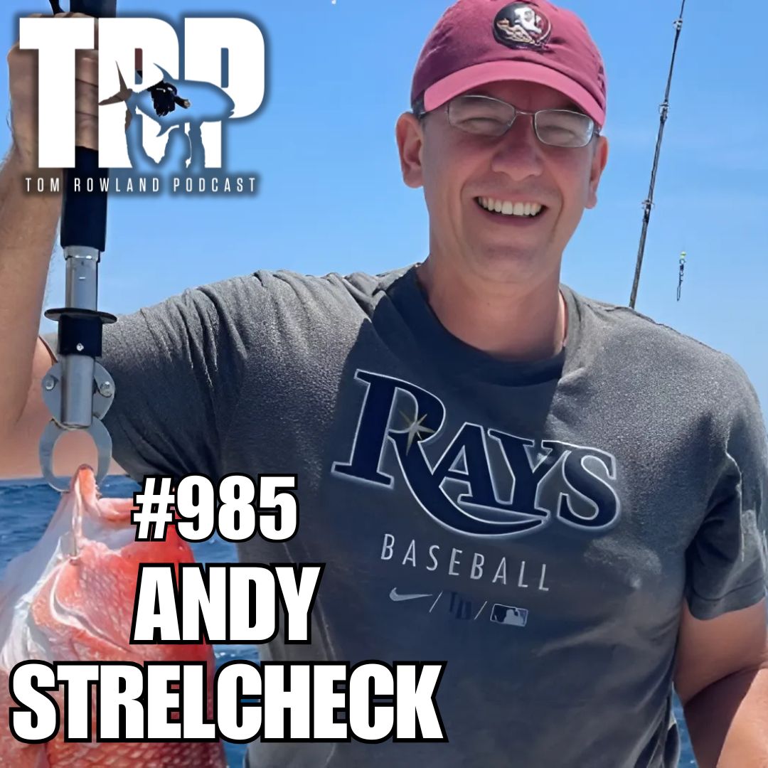 Andy Strelcheck | NOAA Southeast Regional Fisheries Administrator | Ep. 985