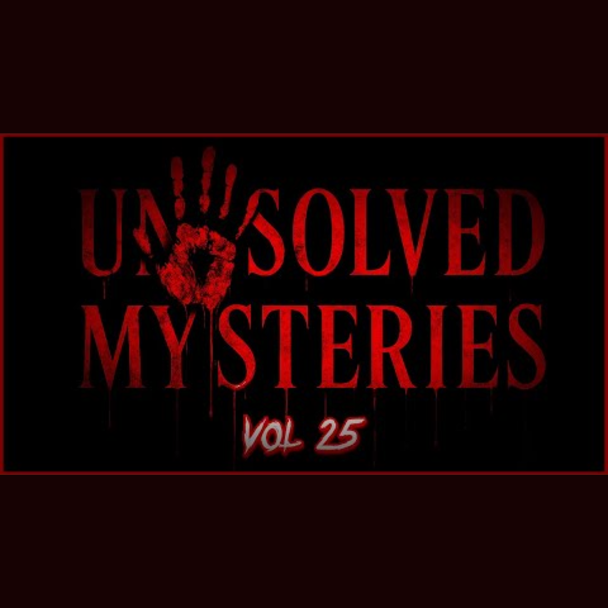 True Unsolved Mysteries and Real Horror Stories