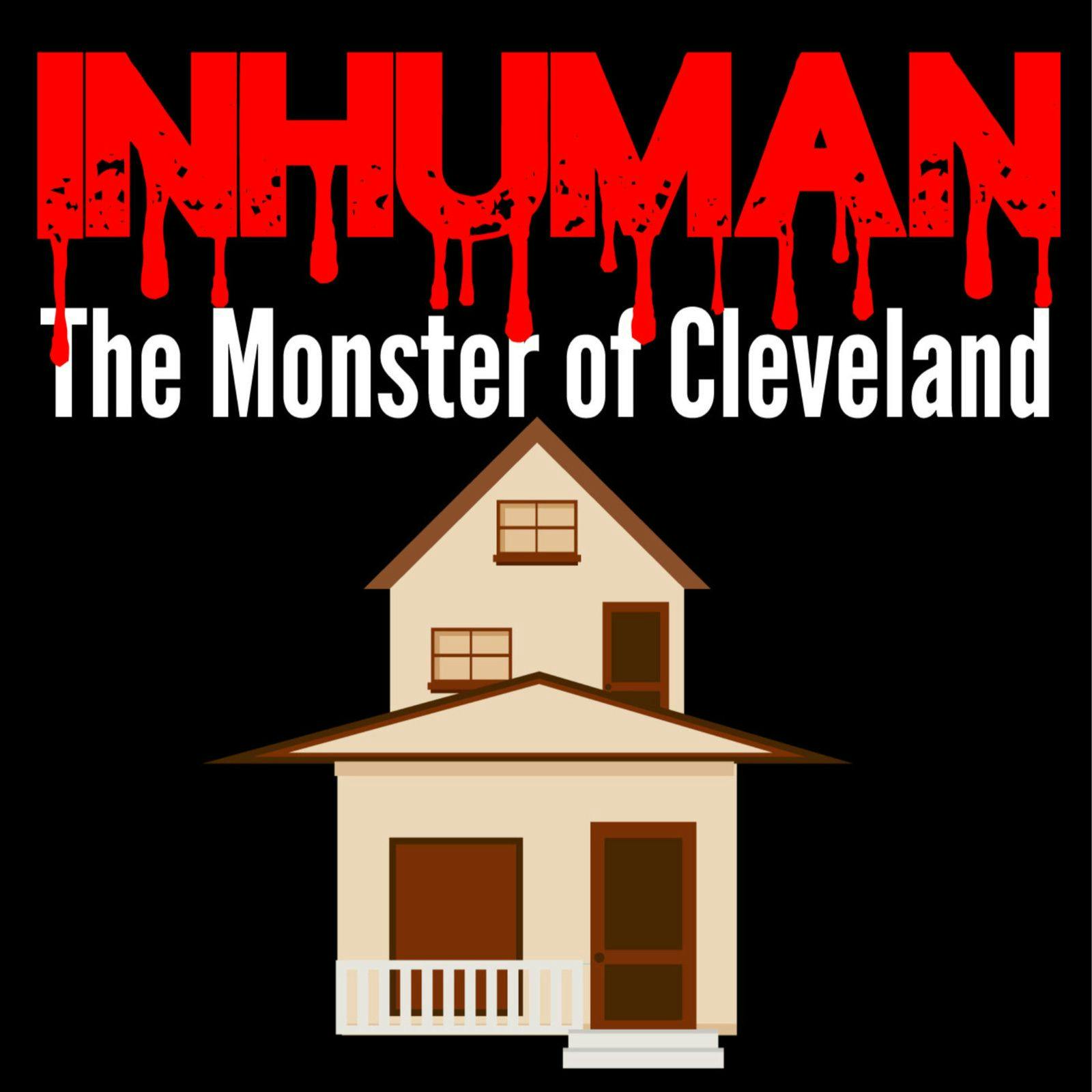Episode 1: The Monster of Cleveland: Ariel Castro