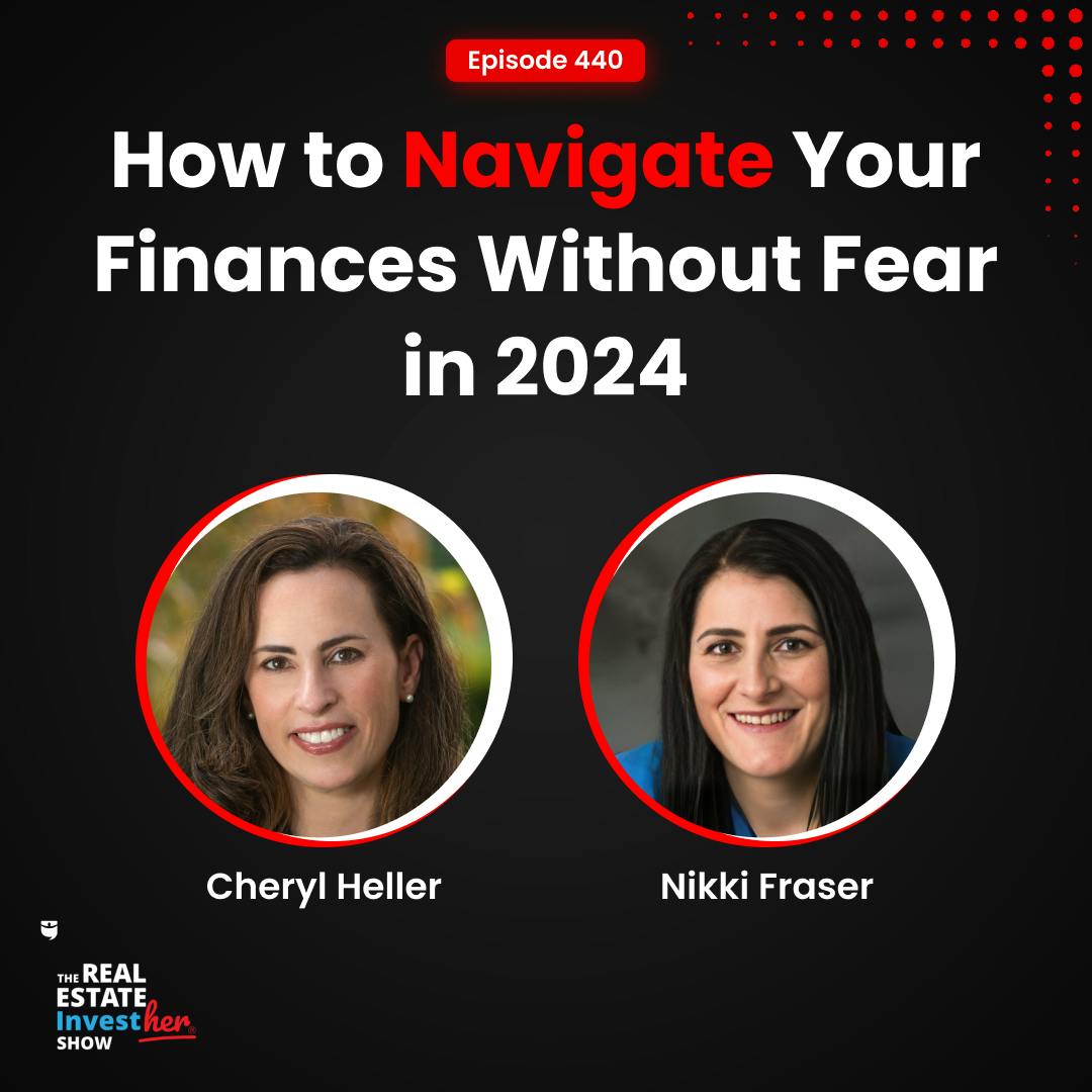 How to Navigate Your Finances Without Fear in 2024 | Cheryl Heller & Nikki Fraser