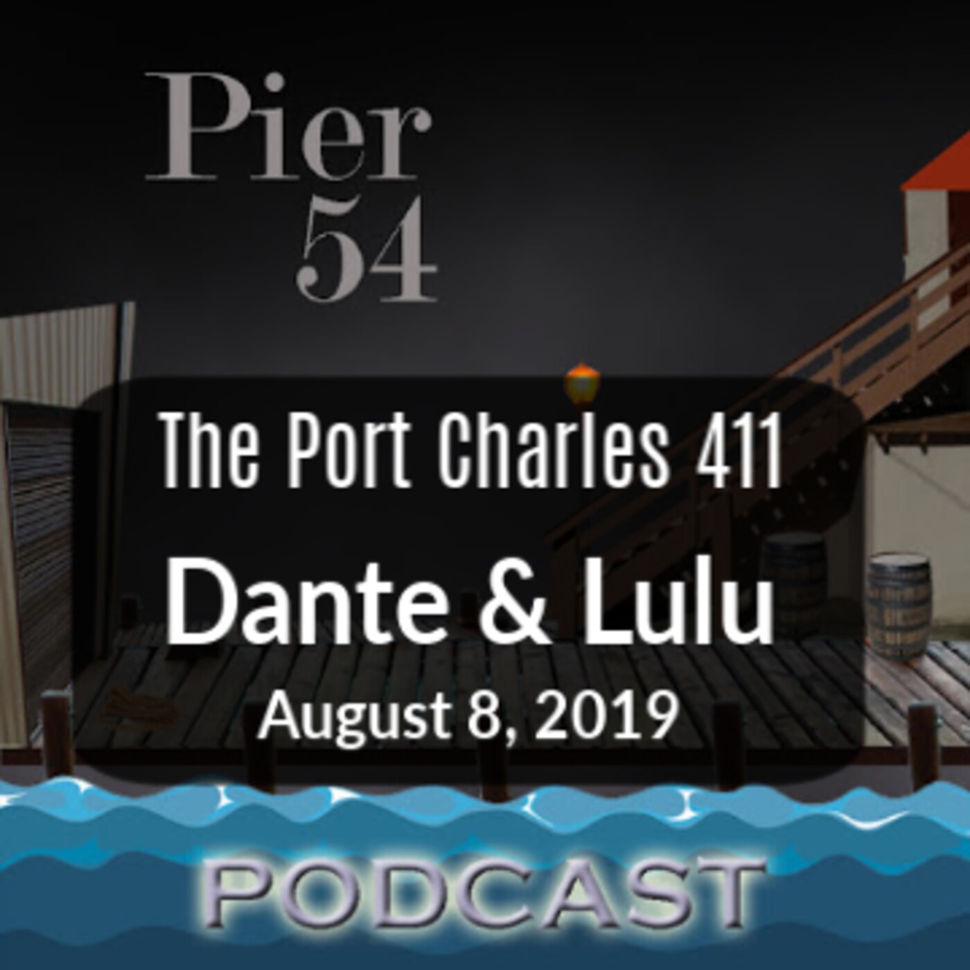 The Port Charles 411 about Dante & Lulu 8/8/19 episode artwork