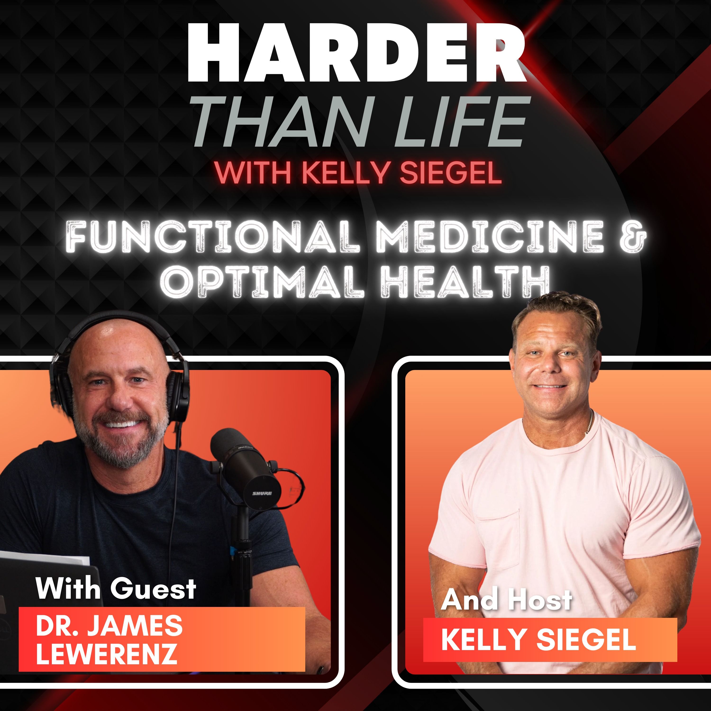 111: Functional Medicine & Optimal Health w/ Dr. James Lewerenz