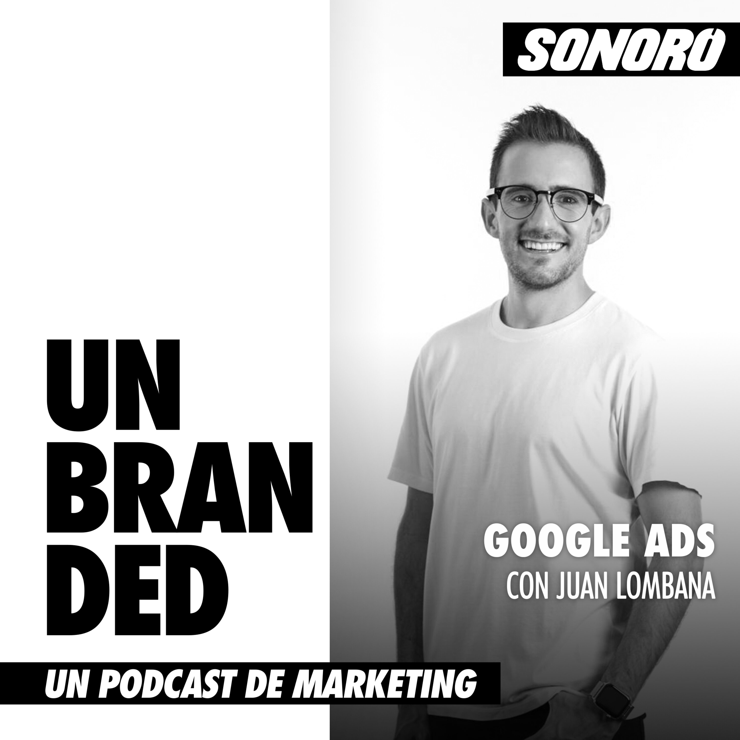 Google Ads con Juan Lombana episode artwork