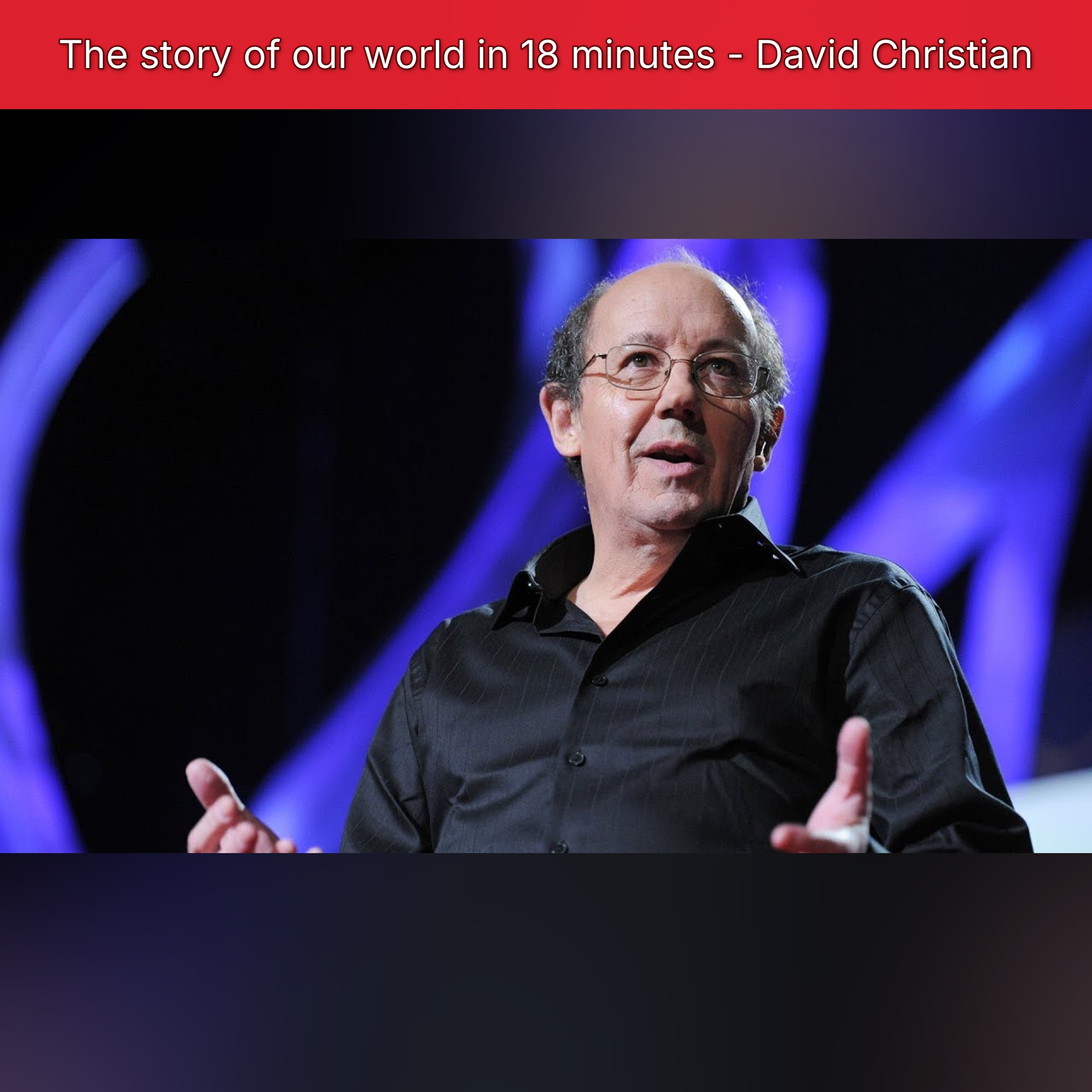 The story of our world in 18 minutes - David Christian episode artwork