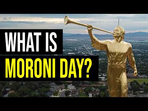 A New Latter-day Saint Holiday: Moroni Day