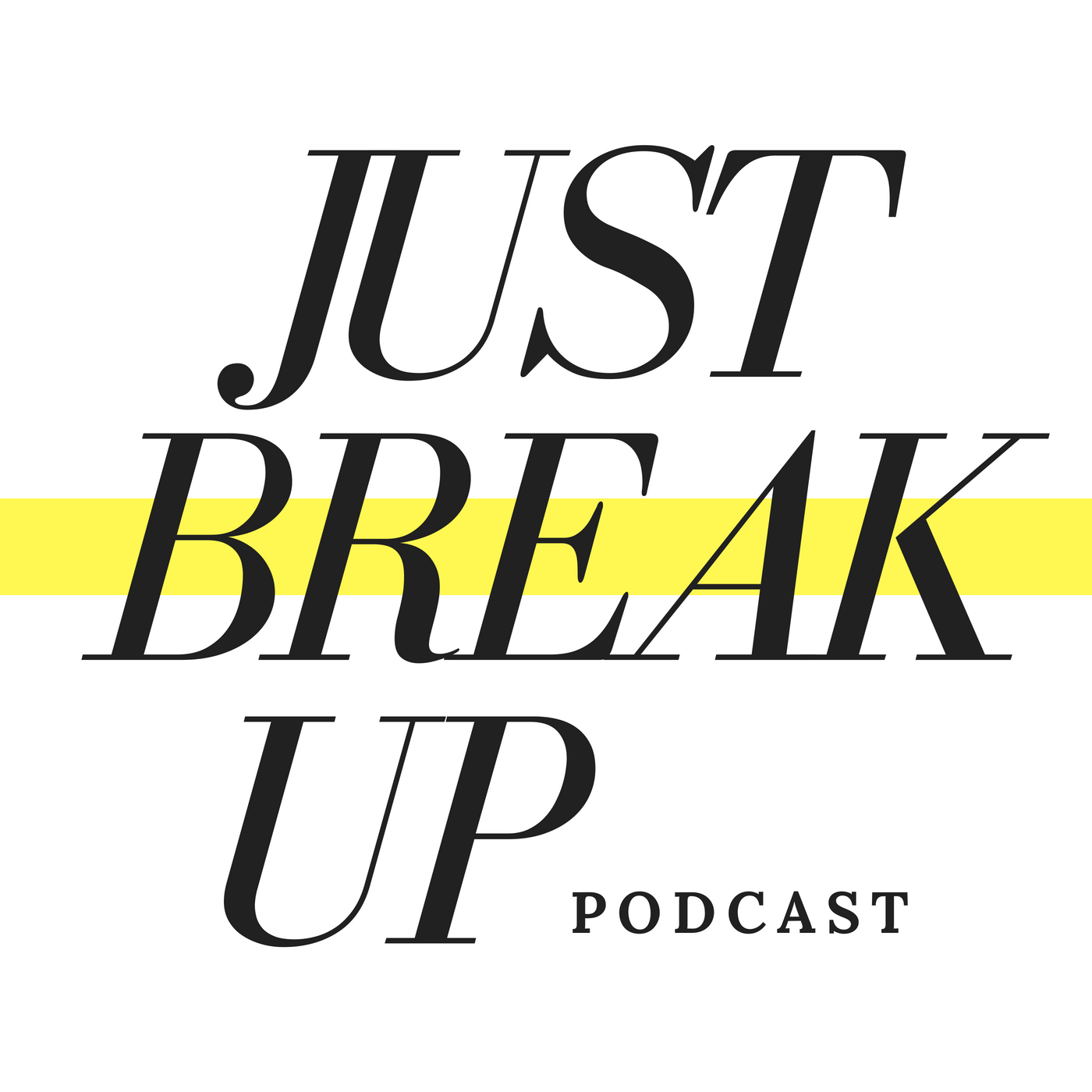 Just Break Up: Relationship Advice from Your Queer Besties