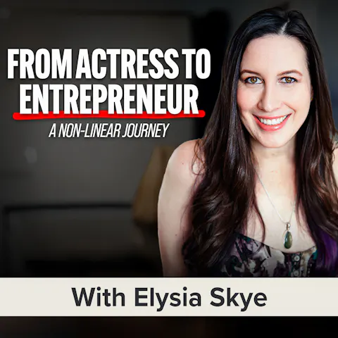 Cover art for Behind the Scenes of Purpose, Pivots, and Building a Business with Heart | Elysia Skye