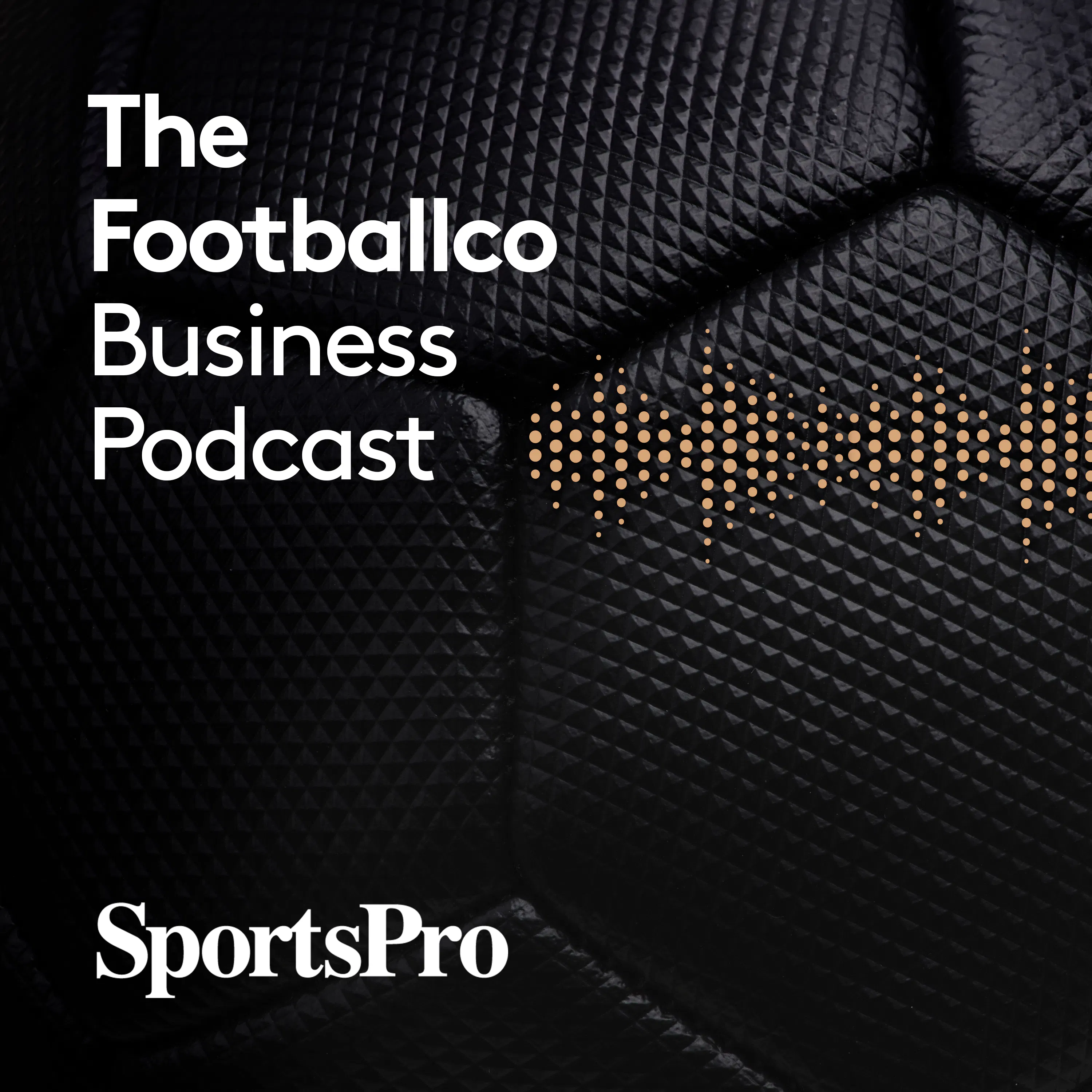 Ronaldo, Neymar and Lewandowski: Who are the most marketable footballers in the world? With SportsPro's Michael Long and Ed Dixon episode artwork