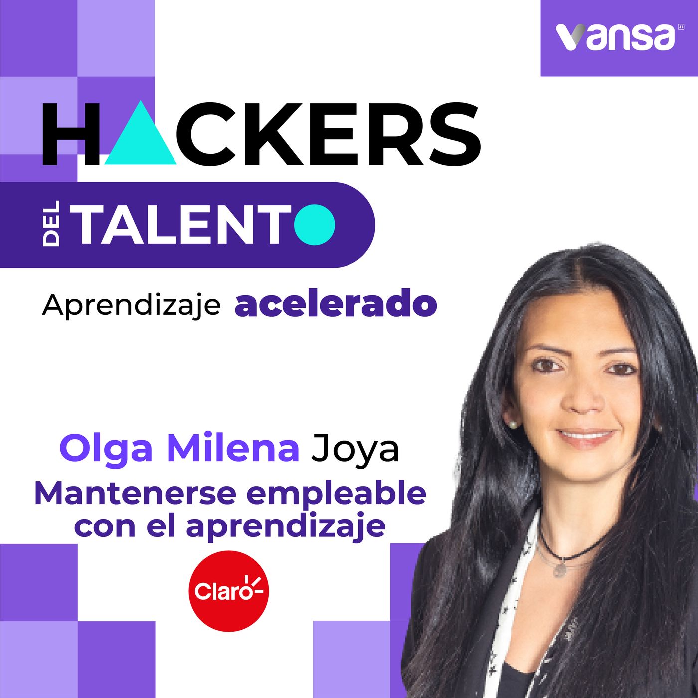 Mantenerse empleable con el aprendizaje - Olga Milena Joya  (Claro) - Especial Aprendizaje Acelerado episode artwork