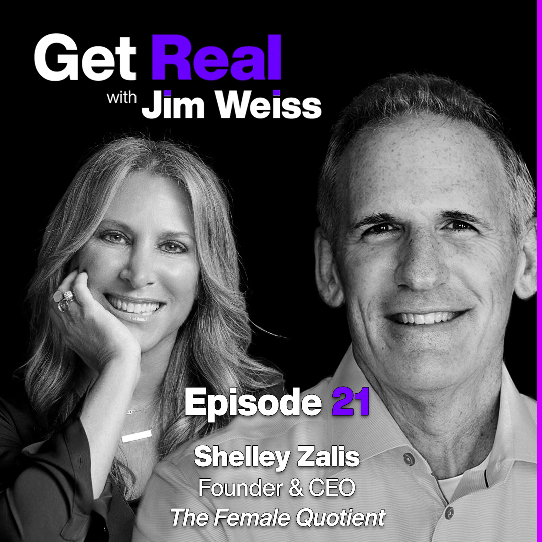 Get Real with Jim Weiss