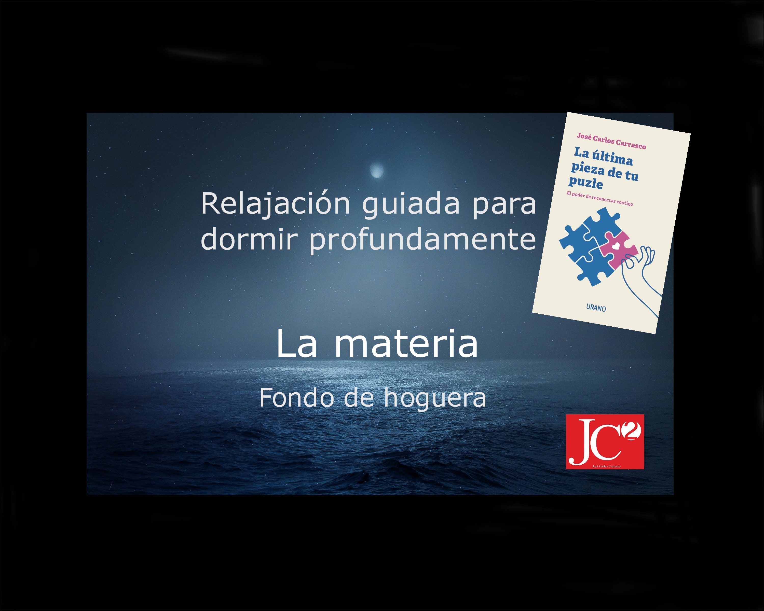 LA MATERIA | Relajación guiada para conciliar el sueño profundo. (V.1 Fondo de hoguera) episode artwork